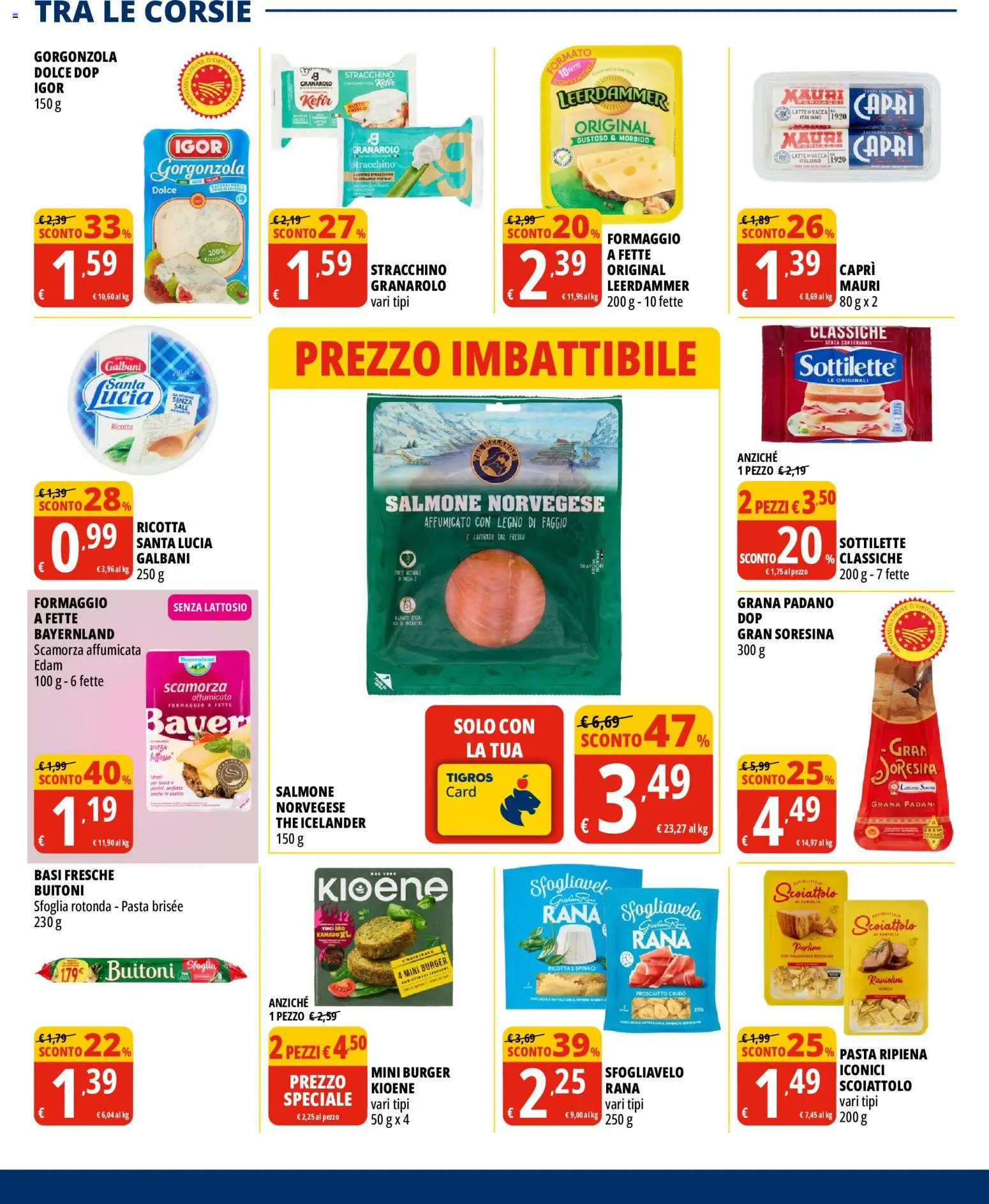 Volantino Tigros del 16/09/2026 | Pagina: 11 | Prodotti: Salmone, Grana Padano, Pasta brisée, Senza lattosio