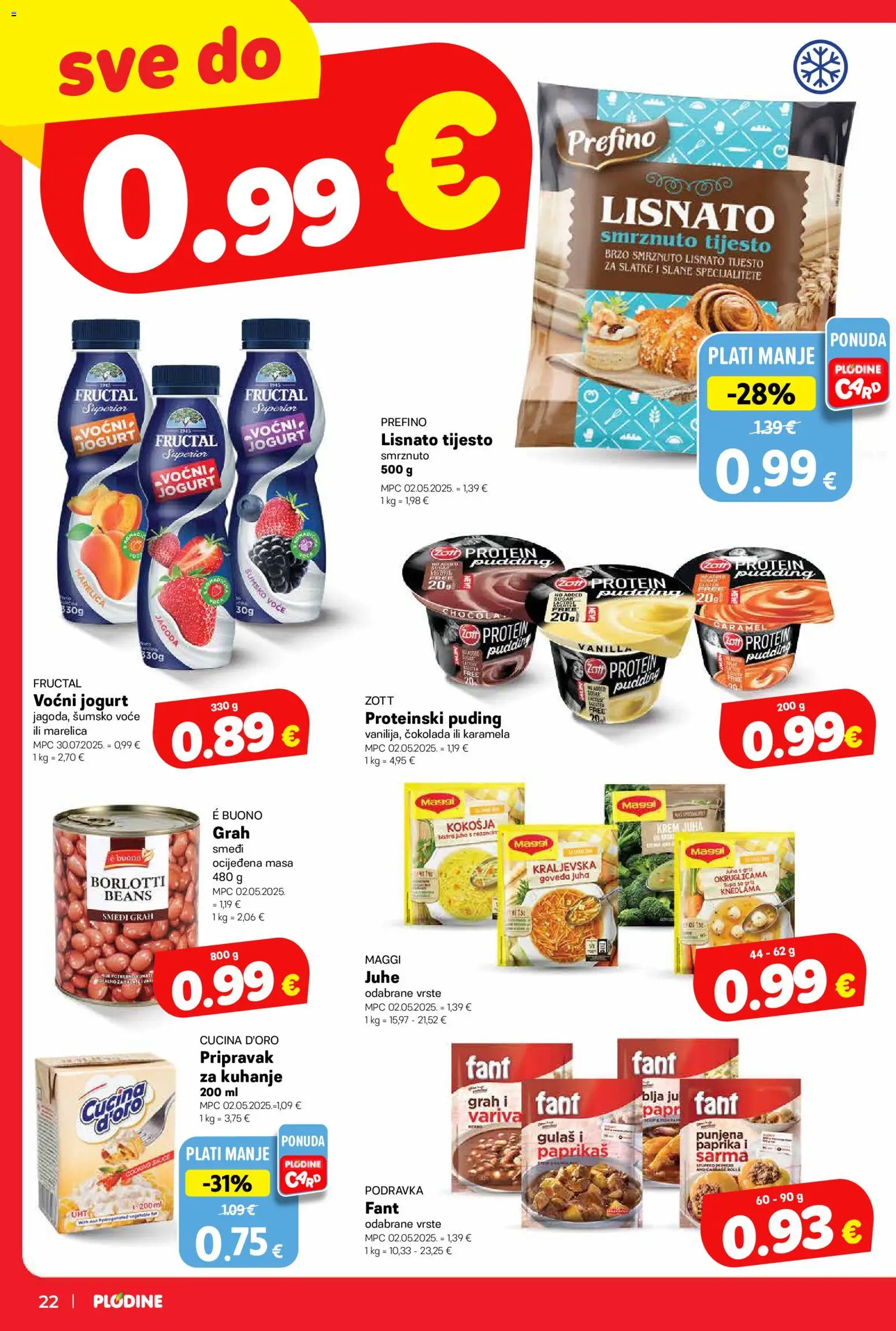 Plodine katalog | vrijedi od 18.06.2026 | Stranica: 22 | Proizvodi: Grah, Puding, Paprika, Voće