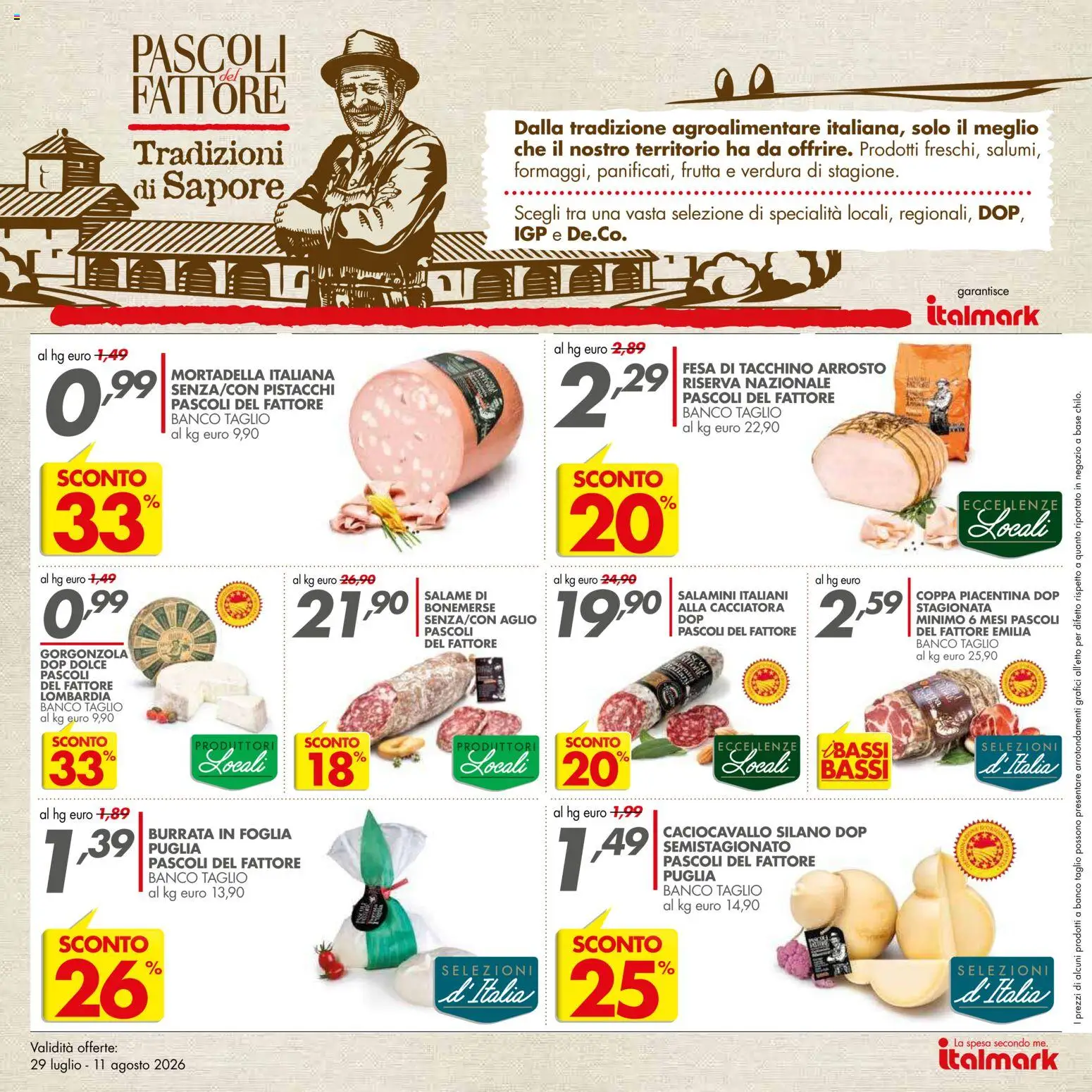 Volantino Italmark del 29/07/2026 | Pagina: 16 | Prodotti: Frutta, Aglio, Gorgonzola, Burrata