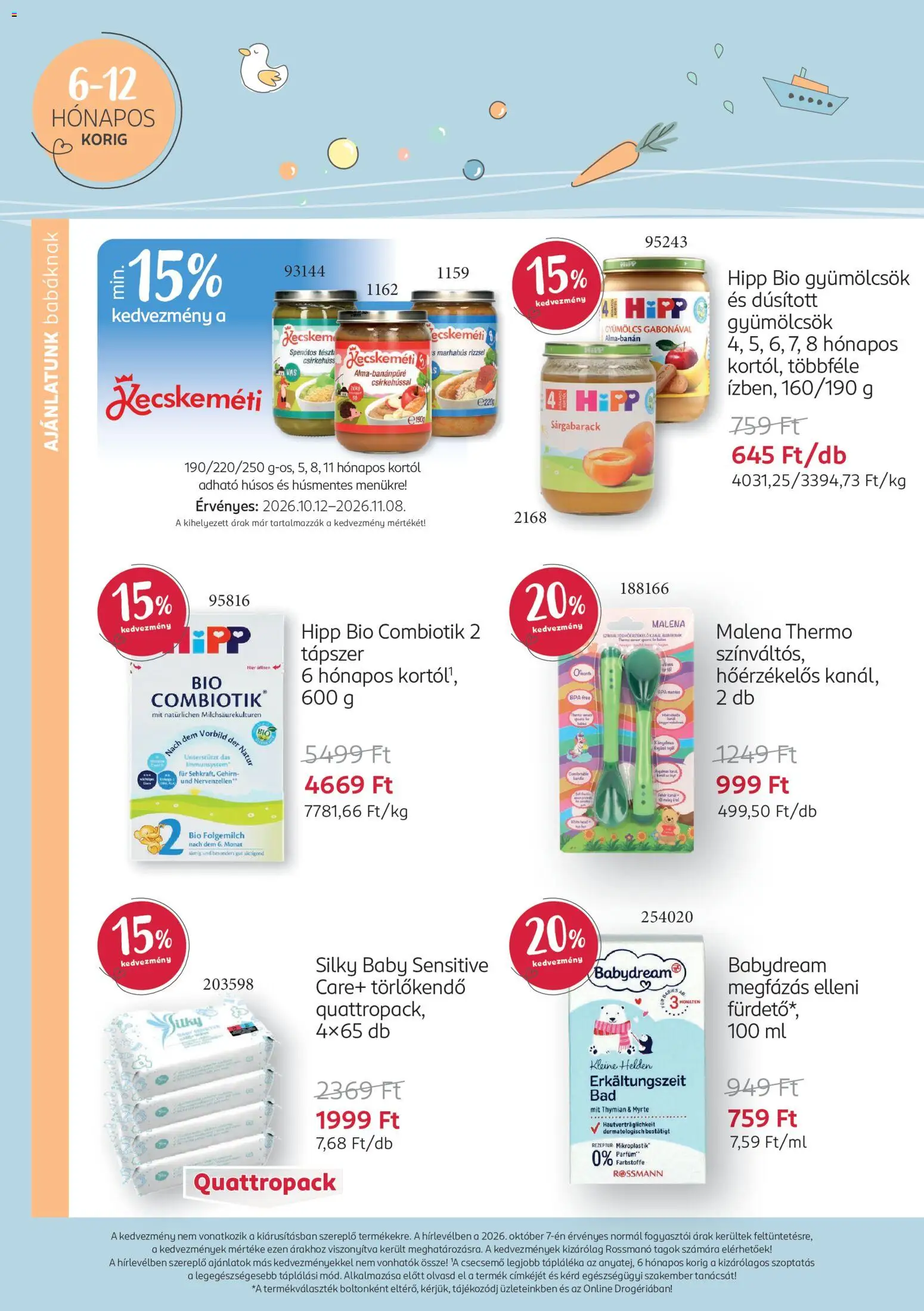 Rossmann akciós ujság - amely érvényes a következő dátumtól: 2026.10.12. | Oldal: 10 | Termékek: Sárgabarack, Törlőkendő, HiPP, Tészta