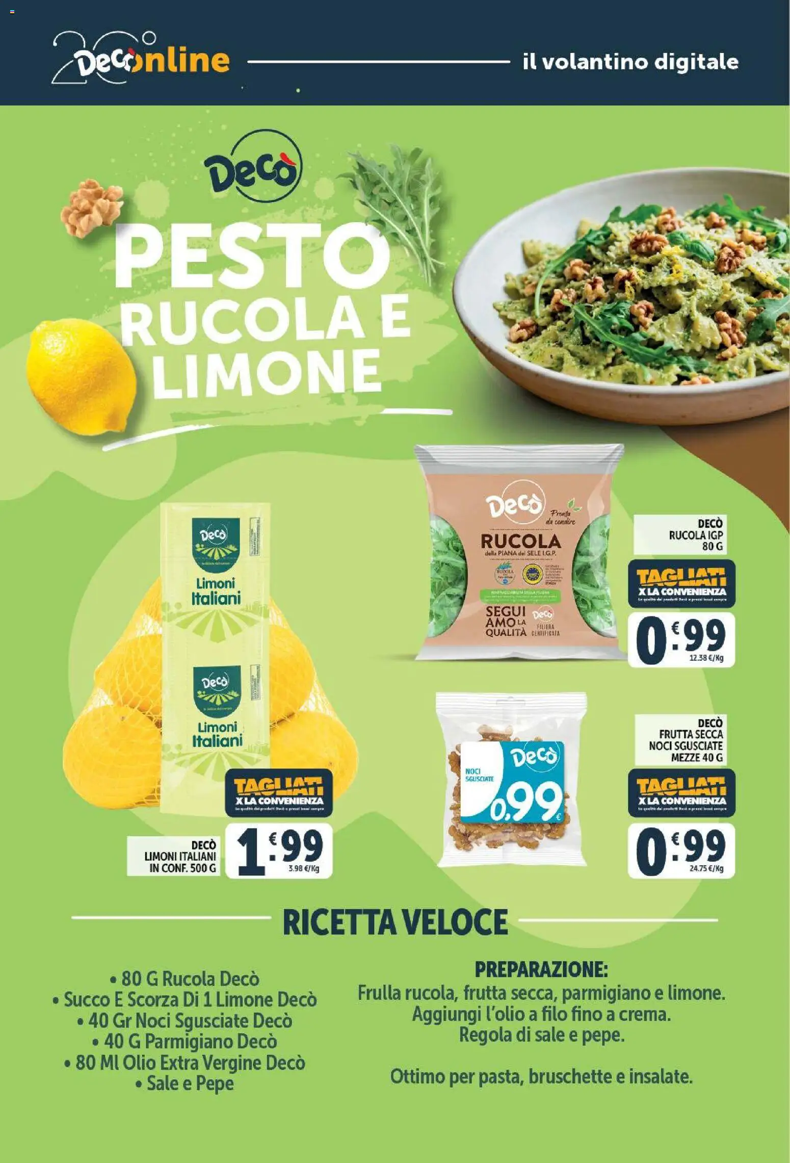 Volantino Decò del 21/07/2026 | Pagina: 22 | Prodotti: Frutta, Pepe, Limone, Noci