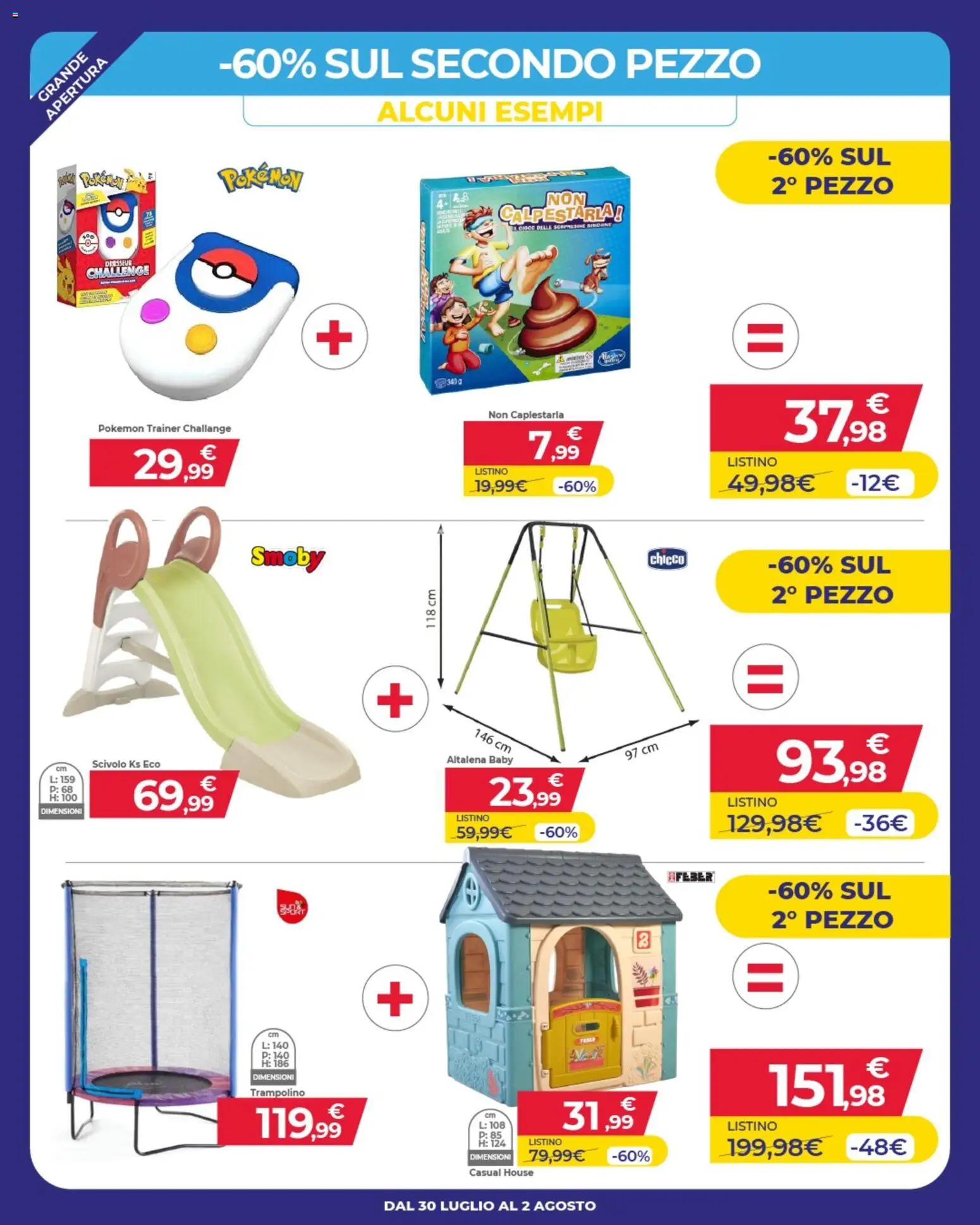 Volantino Toys Center del 30/07/2026 | Pagina: 8 | Prodotti: Altalena, Scivolo, Trampolino