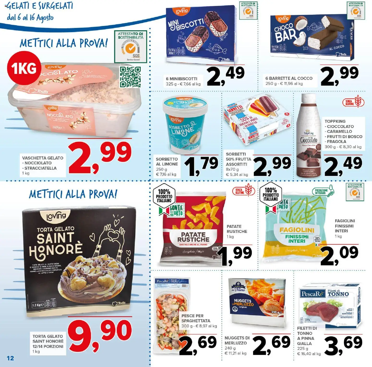 Volantino Todis del 06/08/2026 | Pagina: 12 | Prodotti: Cioccolato, Nocciole, Tonno, Torta