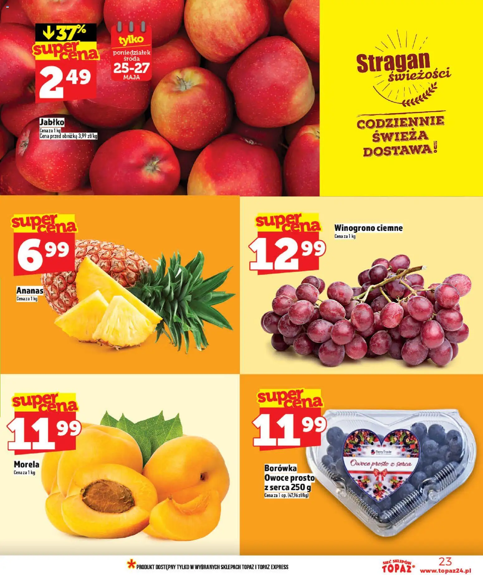 Topaz gazetka - MAZ od 21.05.2026 | Strona: 23 | Produkty: Winogrono, Ananas, Owoce