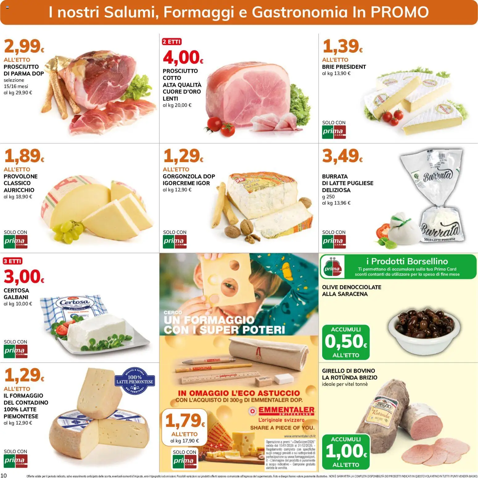 Volantino Basko del 03/09/2026 | Pagina: 10 | Prodotti: Provolone, Formaggio, Astuccio, Gorgonzola
