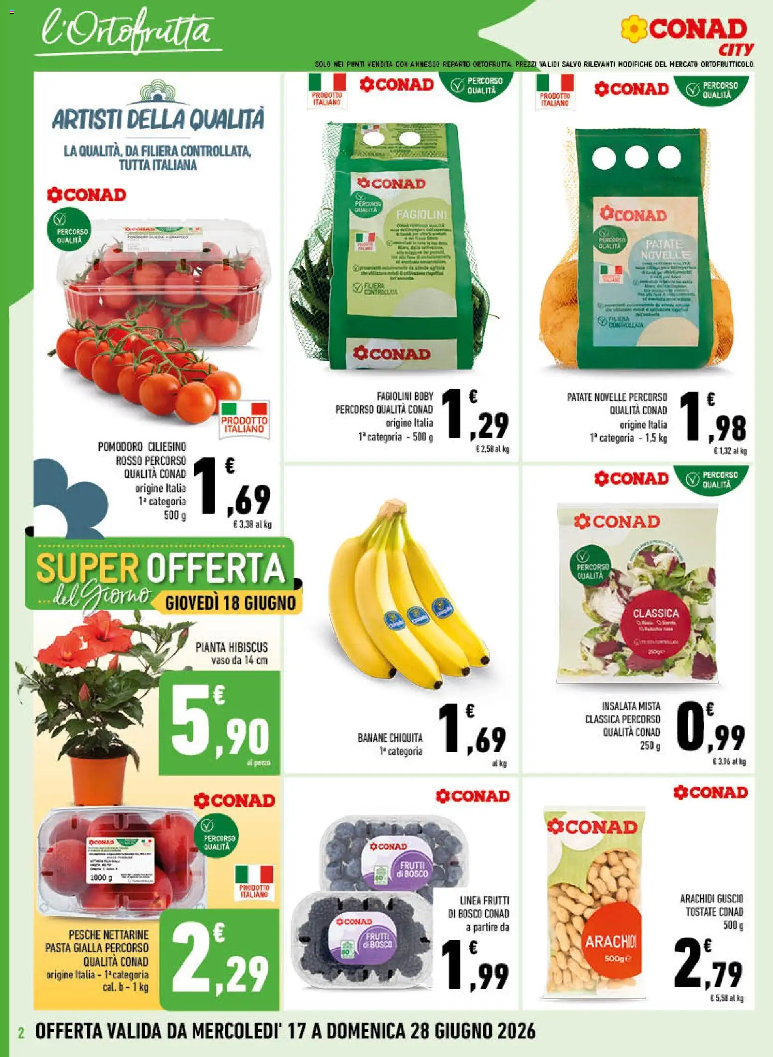 Volantino Conad del 17.06.2026 | Pagina: 2 | Prodotti: Insalata, Patate, Pasta, Vaso