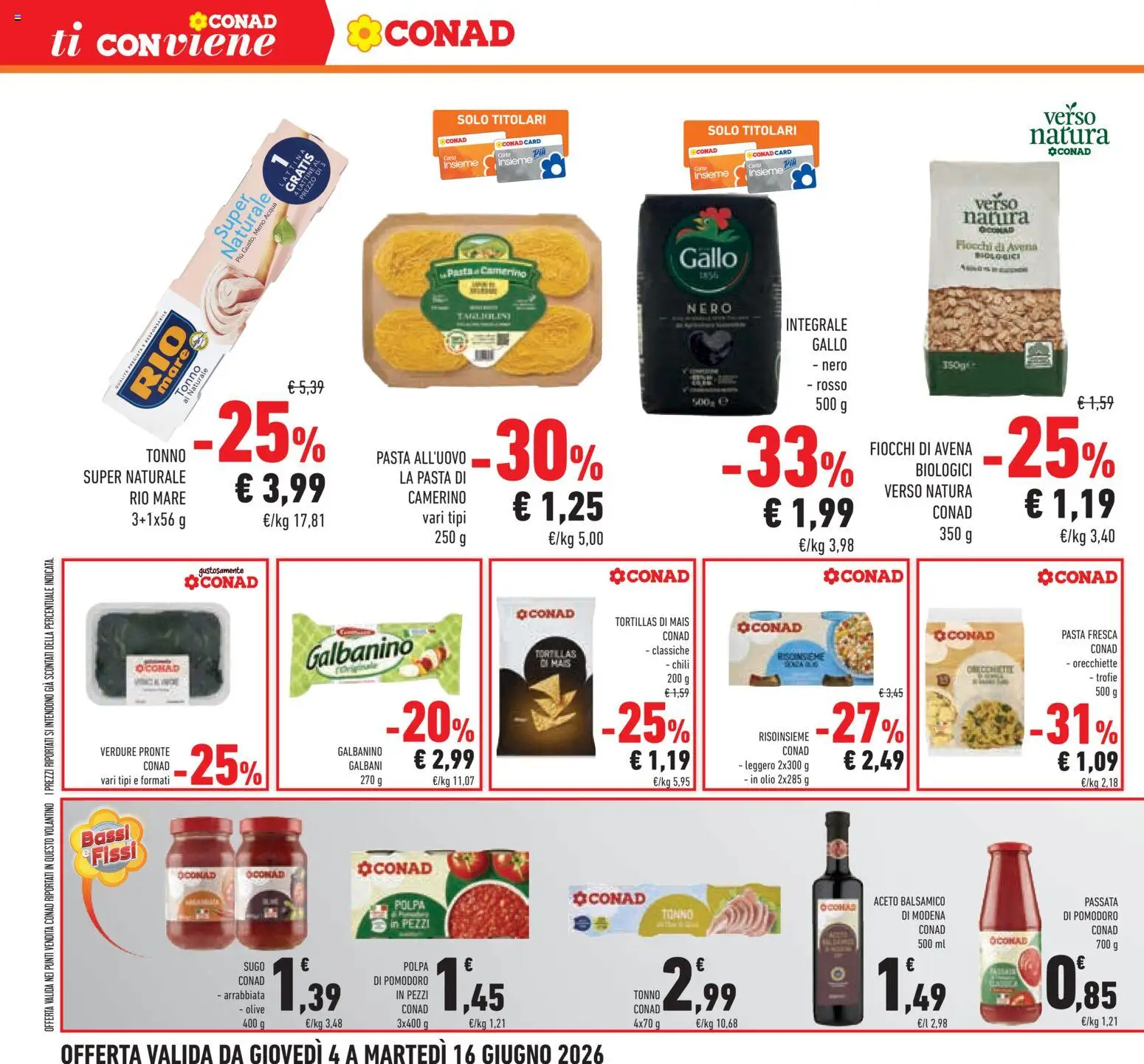 Volantino Conad del 04.06.2026 | Pagina: 32 | Prodotti: Pomodoro, Pasta, Tortillas, Sugo