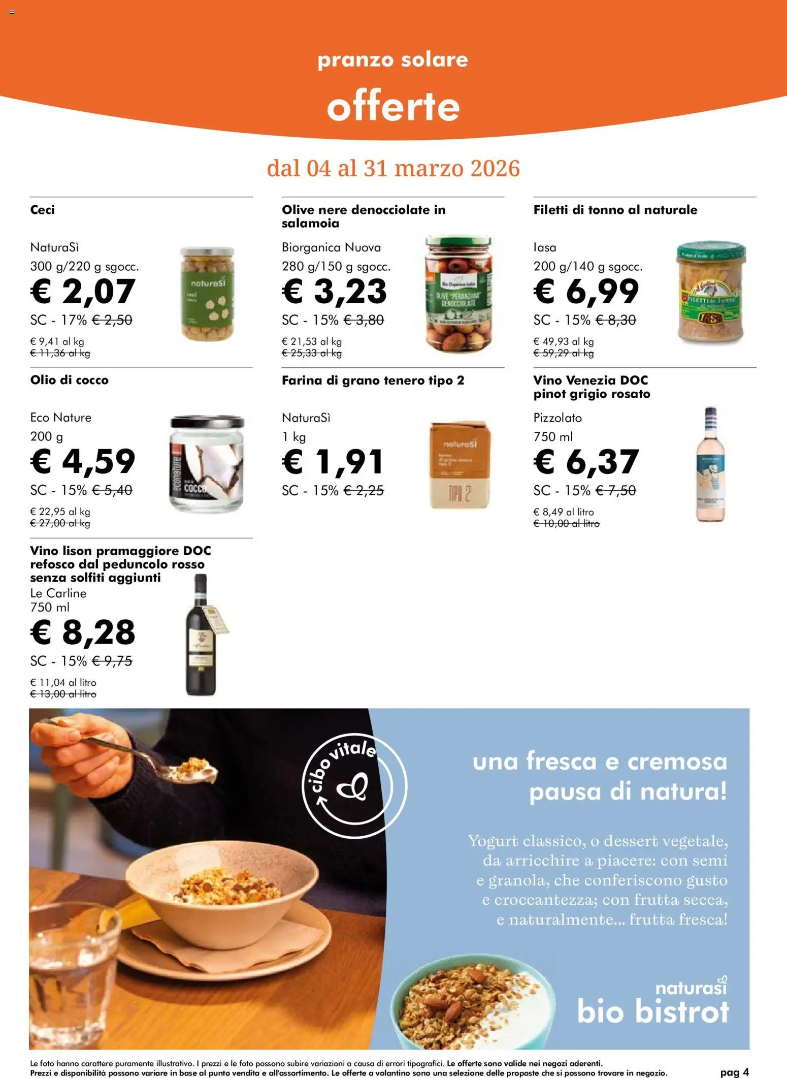 Volantino Natura Sì del 04.03.2026 | Pagina: 4 | Prodotti: Frutta, Olive, Vino, Tonno