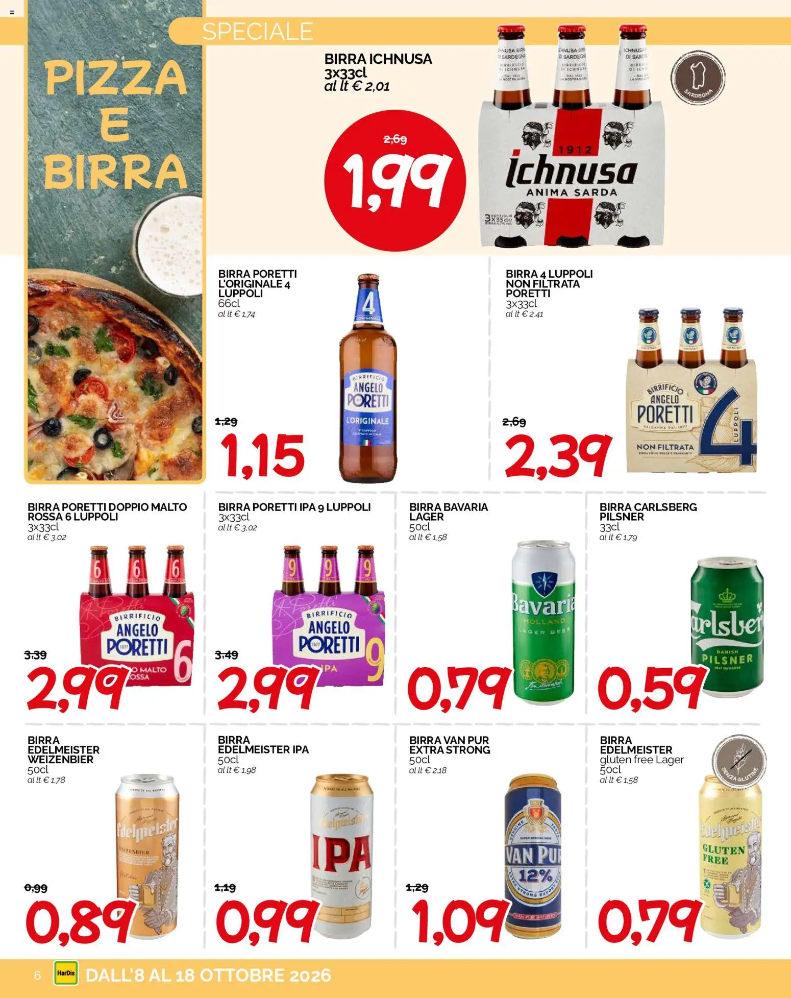 Volantino HarDis del 08/10/2026 | Pagina: 6 | Prodotti: Pizza, Birra, Birra Ichnusa