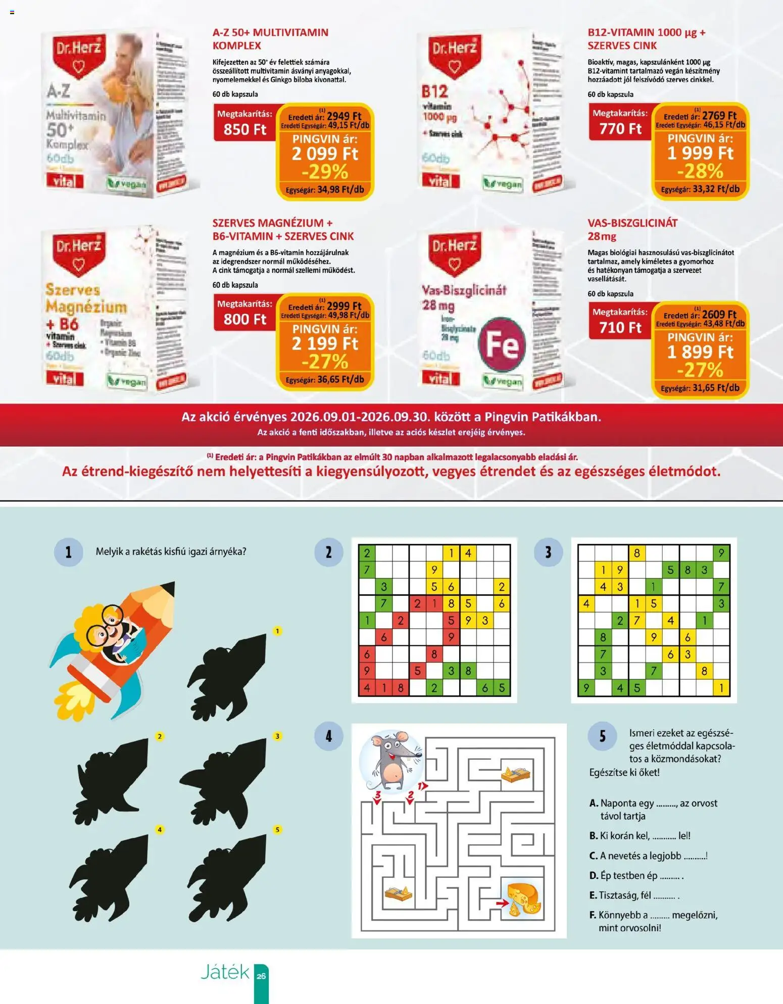 Pingvin Patika akciós ujság - amely érvényes a következő dátumtól: 2026.09.01. | Oldal: 26 | Termékek: Kapszula, Magnézium, Multivitamin, Vegán