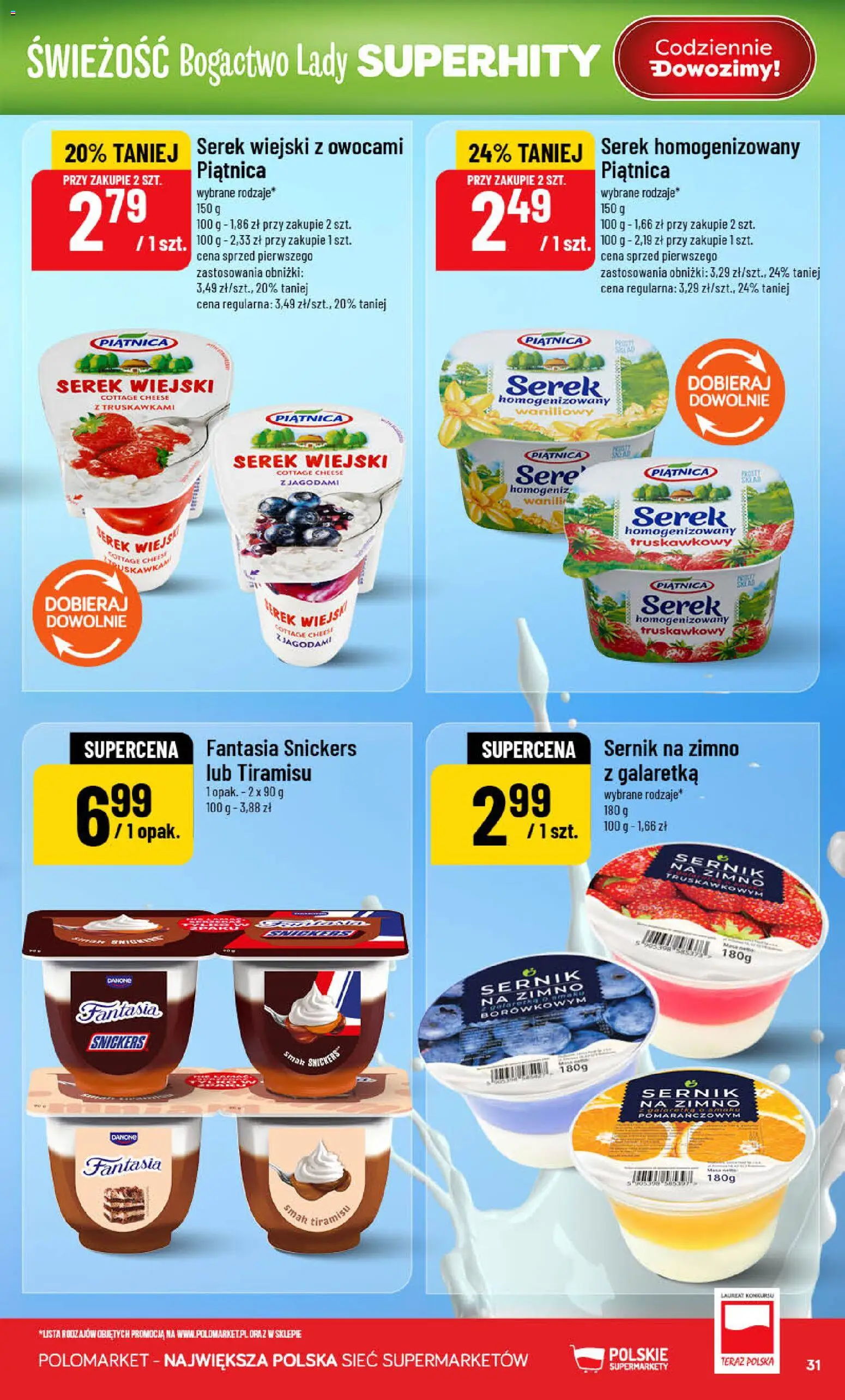 POLOmarket gazetka od 22.07.2026 | Strona: 31 | Produkty: Tiramisu, Snickers, Serek wiejski, Sernik na zimno