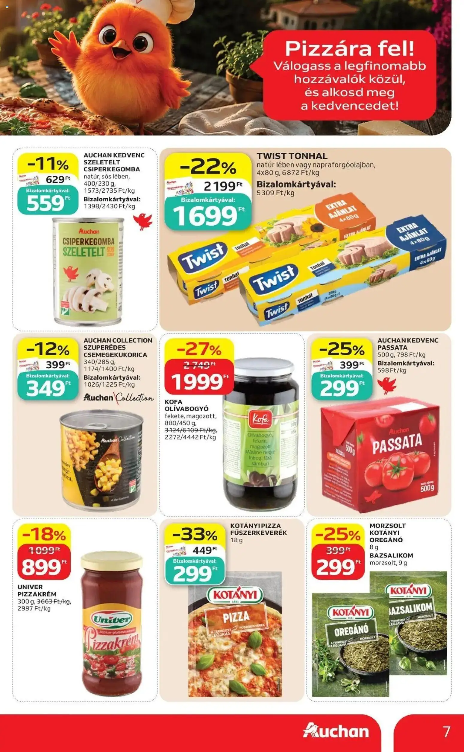Auchan akciós ujság - amely érvényes a következő dátumtól: 2026.07.09. | Oldal: 7 | Termékek: Csiperkegomba, Csemegekukorica, Pizza, Oregánó