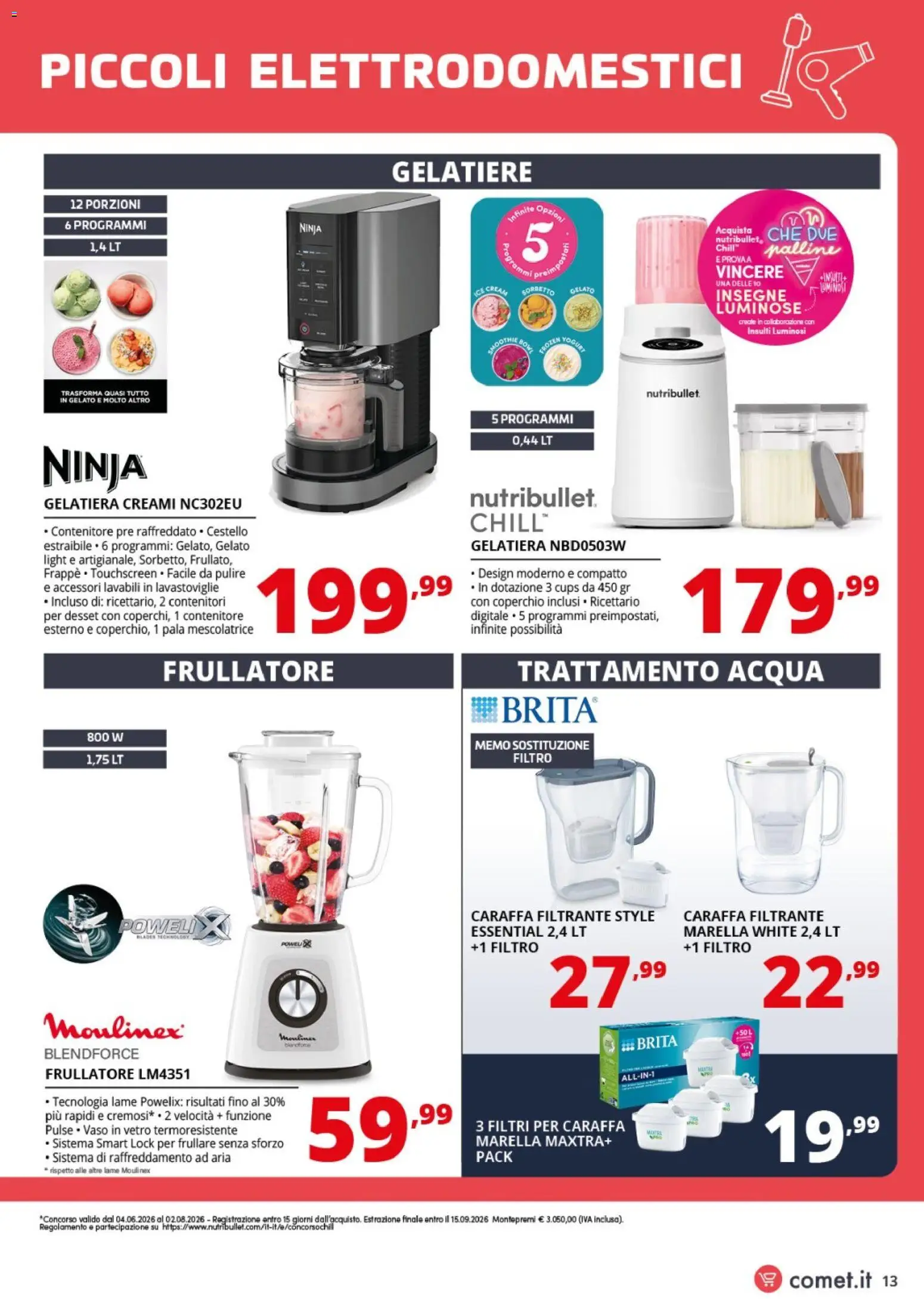 Volantino Comet del 31/07/2026 | Pagina: 13 | Prodotti: Caraffa, Frullatore, Gelato, Contenitore