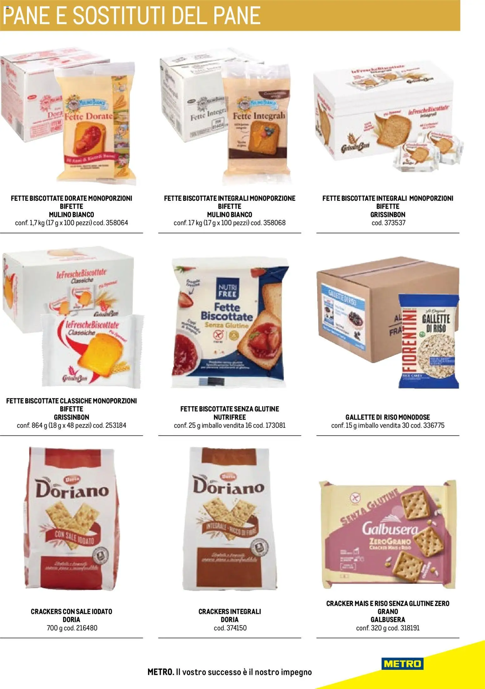 Volantino Metro del 17/10/2025 | Pagina: 23 | Prodotti: Senza glutine, Sale, Crackers, Fette biscottate
