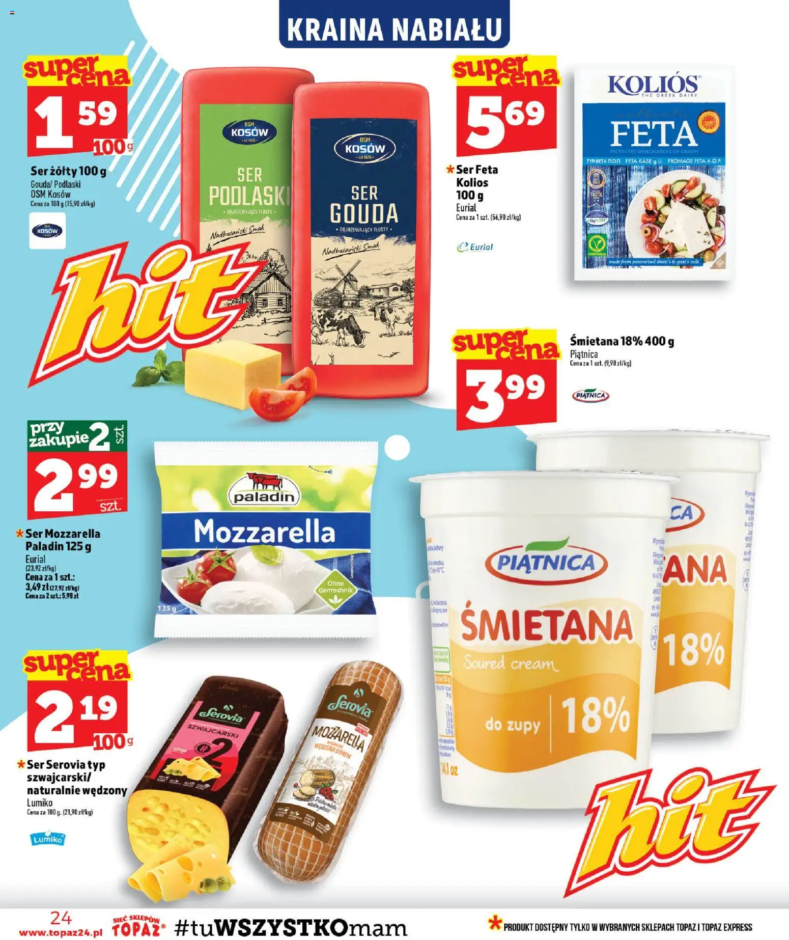 Topaz gazetka od 30.07.2026 | Strona: 24 | Produkty: Ser, Śmietana, Mozzarella, Ser feta