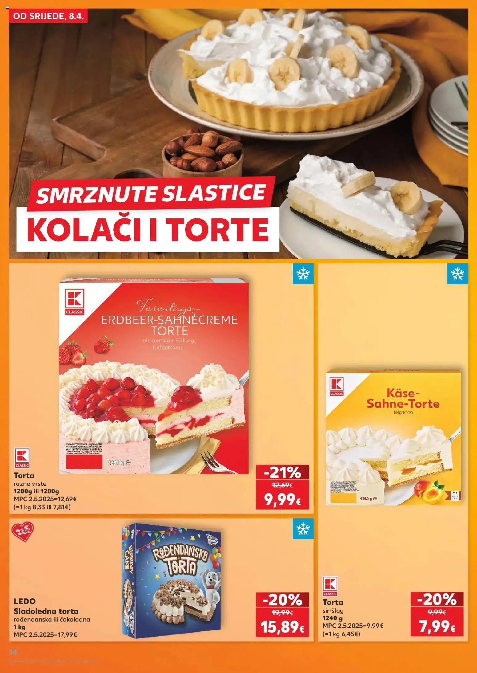 Kaufland katalog | vrijedi od 08.04.2026 | Stranica: 14 | Proizvodi: Kolači, Cheesecake, Ledo, Torta