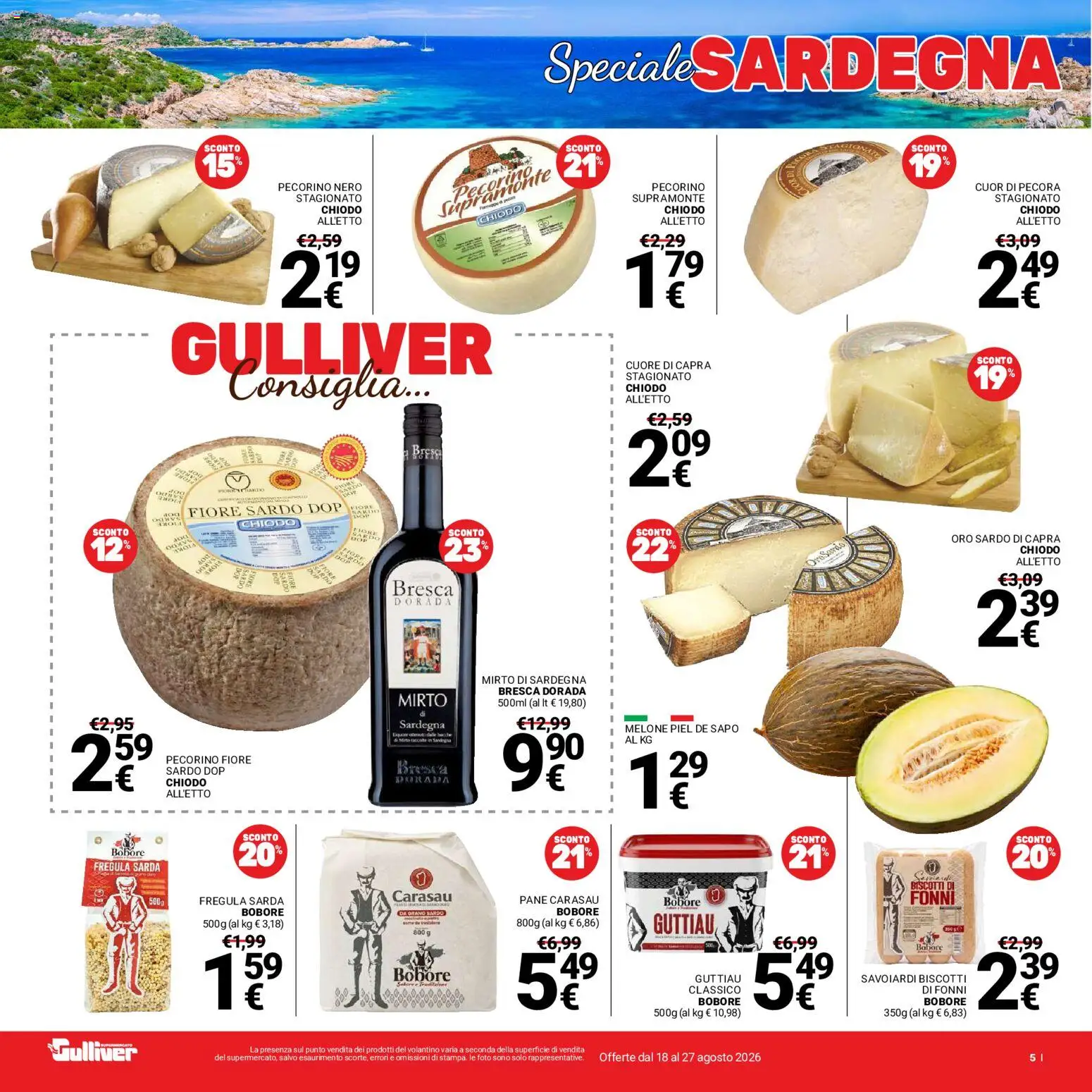 Volantino Gulliver del 18/08/2026 | Pagina: 5 | Prodotti: Pane, Biscotti, Melone, Pecorino