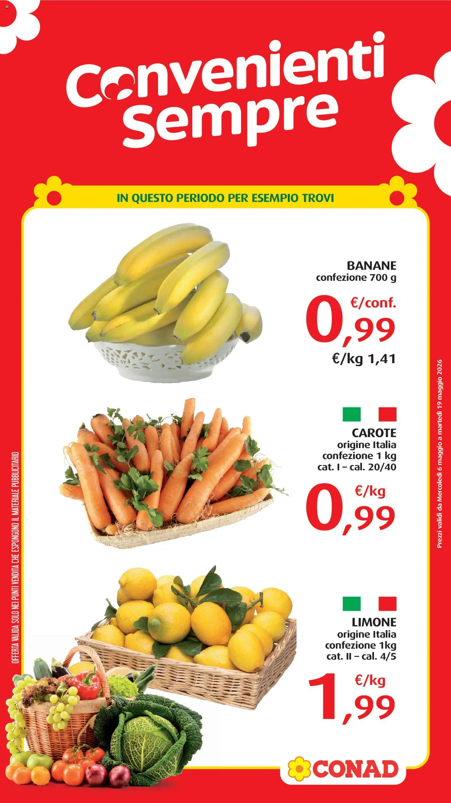 Volantino Conad del 06.05.2026 | Pagina: 3 | Prodotti: Banane, Carote, Limone