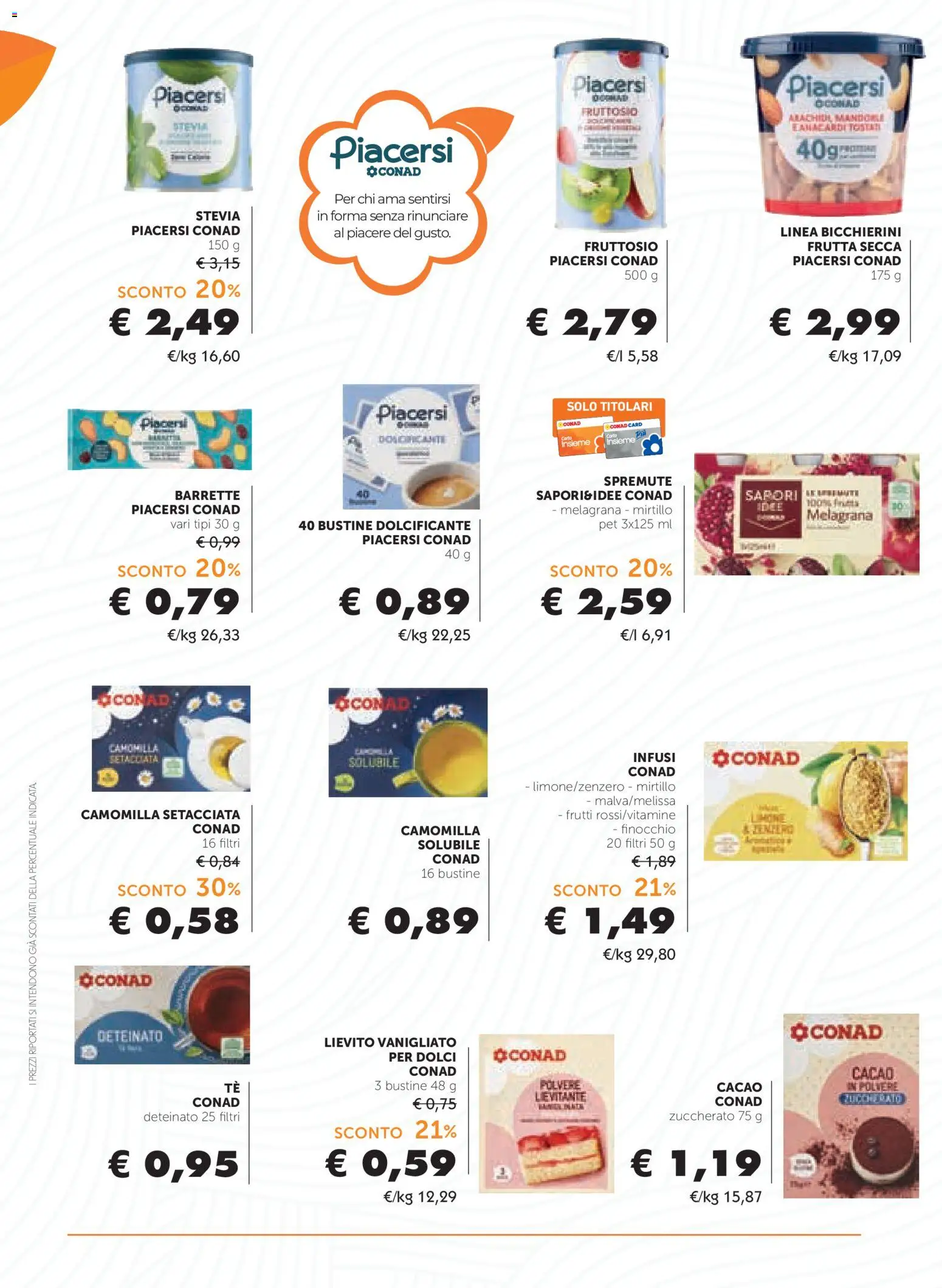 Volantino Conad del 09/09/2026 | Pagina: 4 | Prodotti: Stevia, Frutta secca, Dolci, Cacao