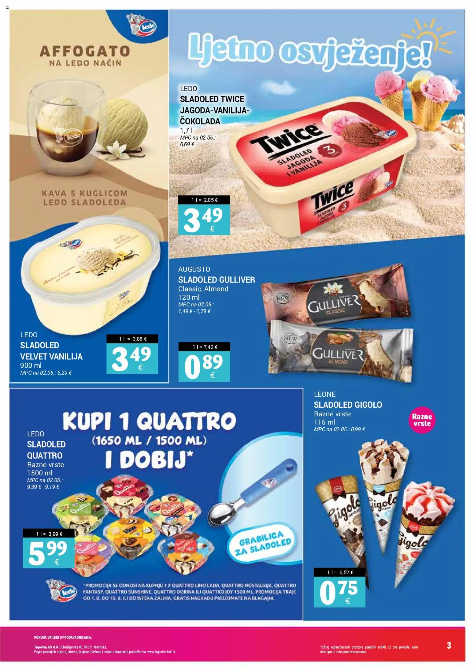 Trgovina Krk katalog | vrijedi od 01.08.2026 | Stranica: 3 | Proizvodi: Kava, Čokolada, Sladoled, Grabilica