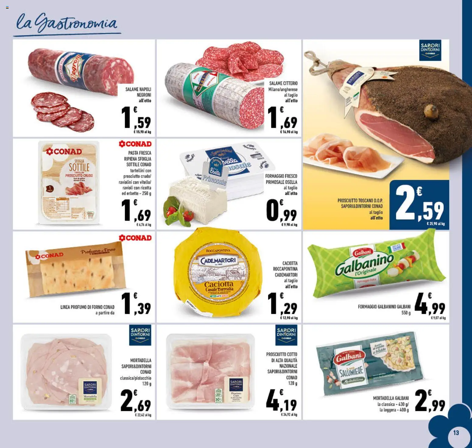Volantino Conad del 23/09/2026 | Pagina: 13 | Prodotti: Prosciutto Cotto, Taglio, Formaggio galbanino, Ricotta