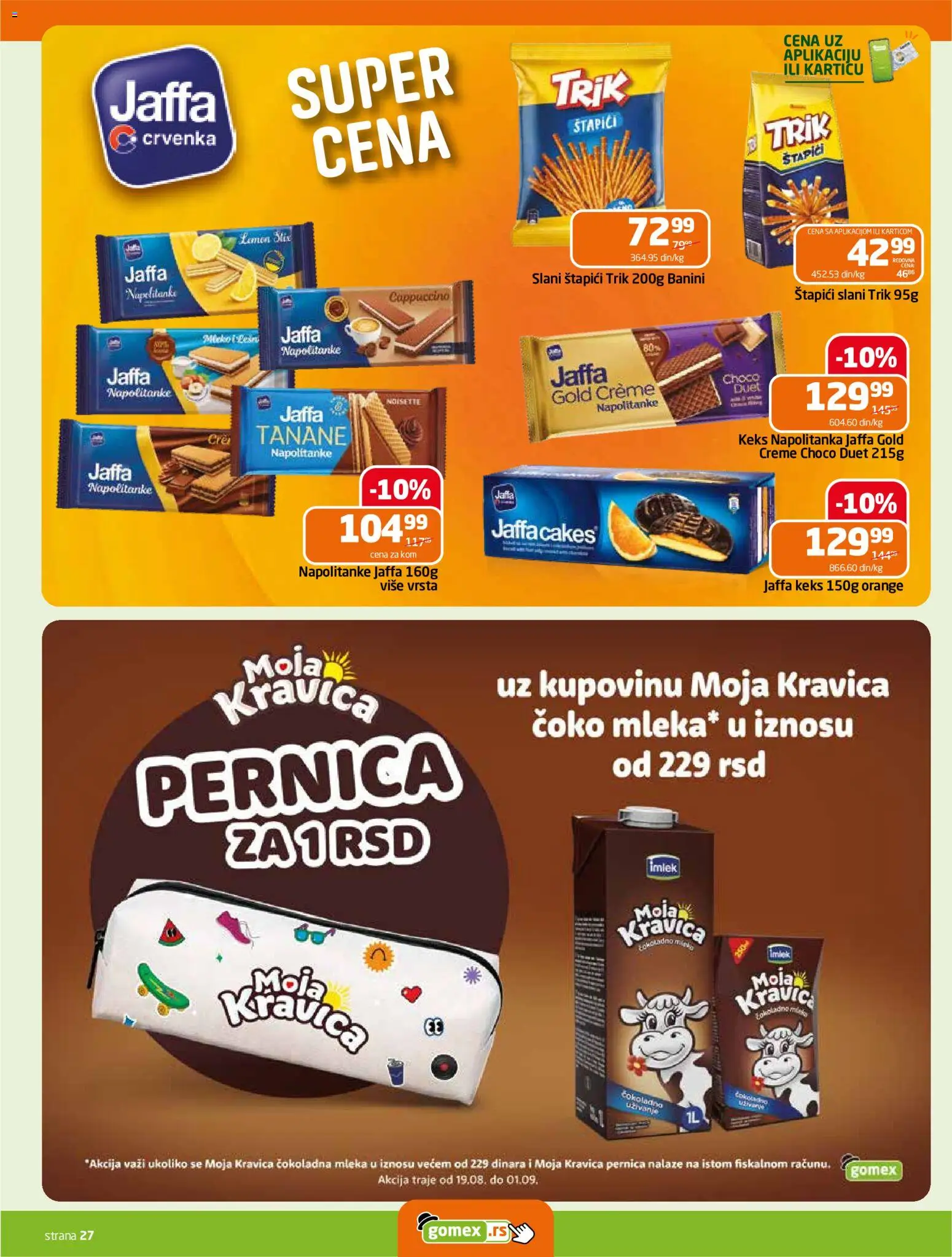 Gomex katalog - važi od 19.08.2026 | Strana: 27 | Proizvode: Keks, Moja kravica, Slani štapići, Napolitanke