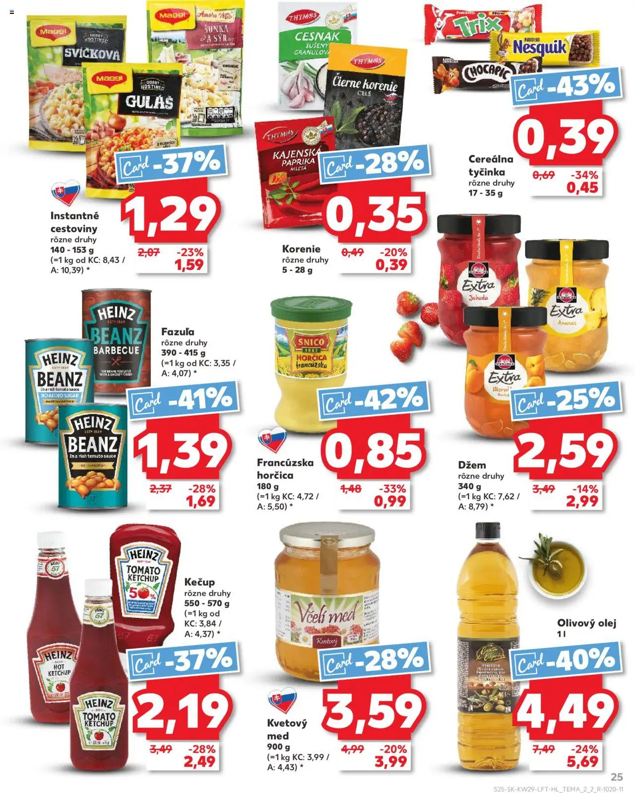 Nové Kaufland akcie – leták je platný od 17.07.2025 | Strana: 25 | Produkty: Olej, Cestoviny, Ananás, Kečup