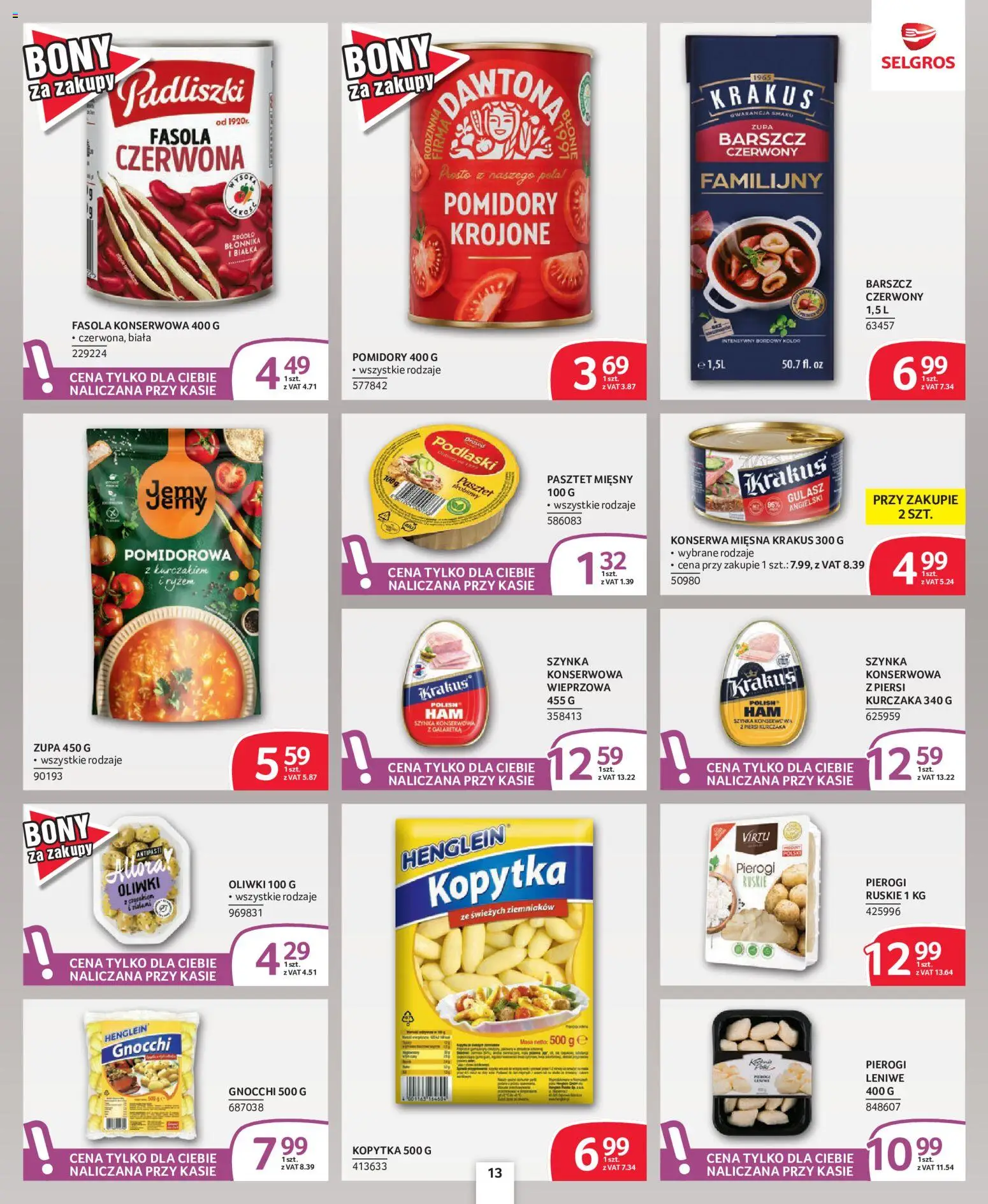 Selgros cash&carry gazetka - Oferta dla profesjonalistów od 08.10.2026 | Strona: 13 | Produkty: Zupa, Fasola, Gnocchi, Kopytka