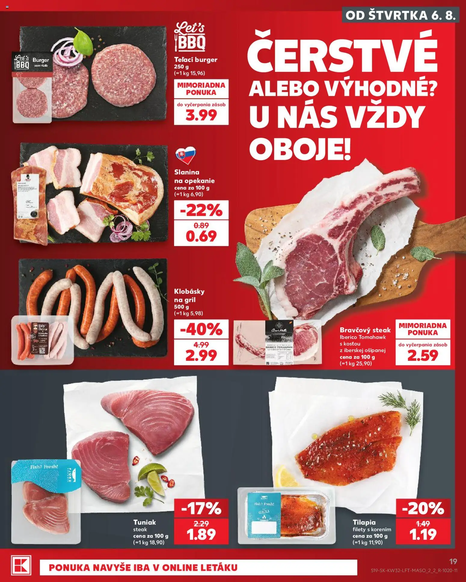 Nové Kaufland akcie – leták je platný od 06.08.2026 | Strana: 19 | Produkty: Gril, Tuniak, Slanina