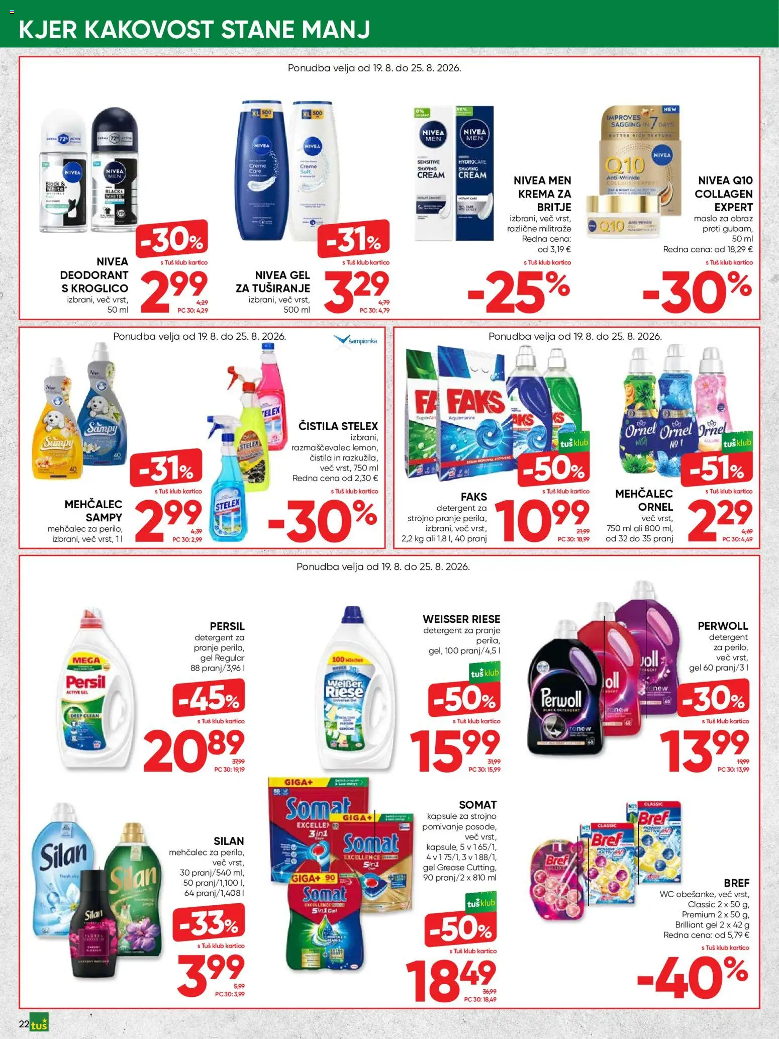Novi Tuš katalog ponudbe – veljaven od 19.08.2026 | Stran: 22 | Izdelki: Mehčalec, Čistila, Maslo, Deodorant