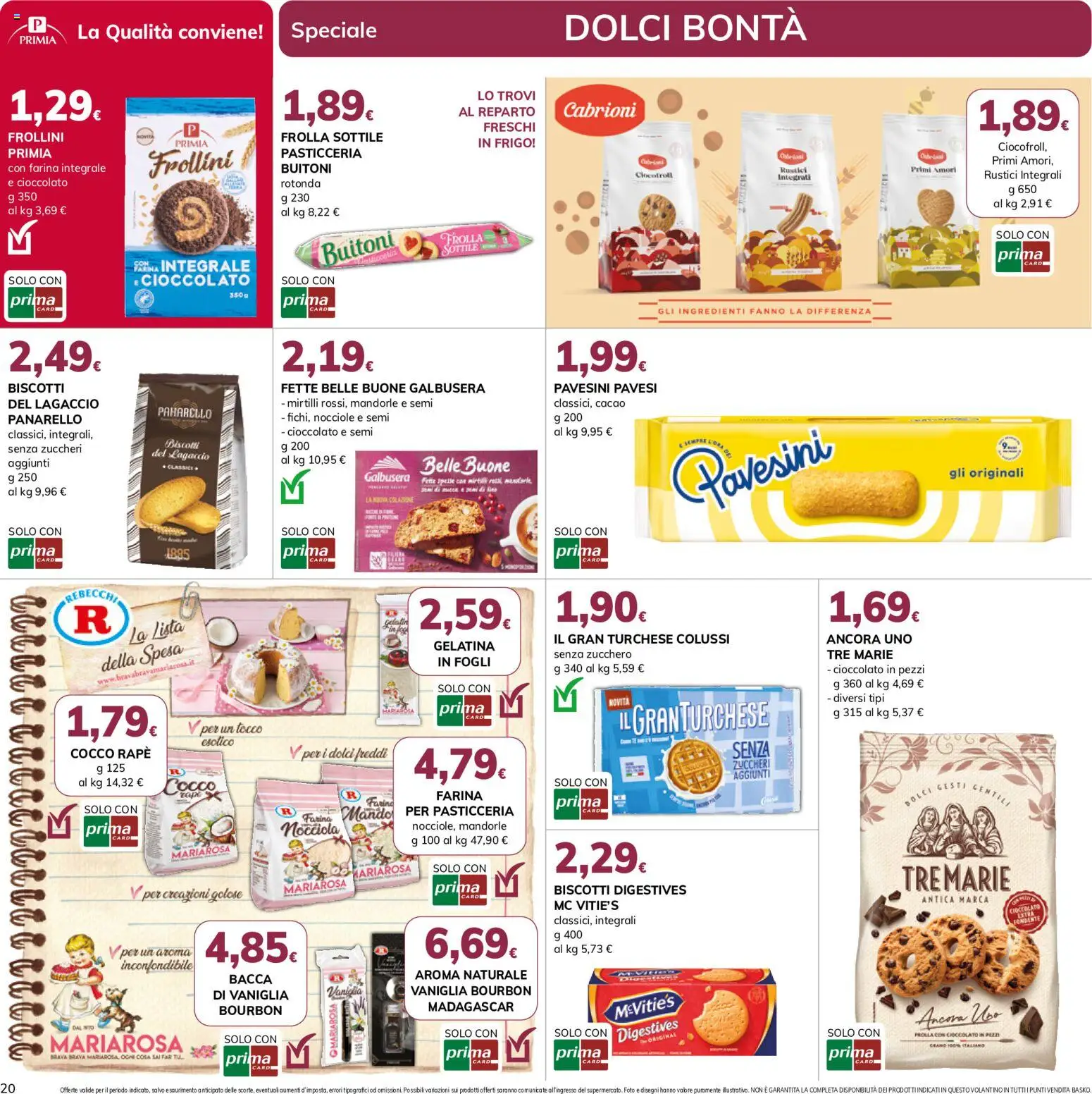 Volantino Basko del 29/09/2026 | Pagina: 20 | Prodotti: Biscotti, Mandorle, Nocciole, Rustici
