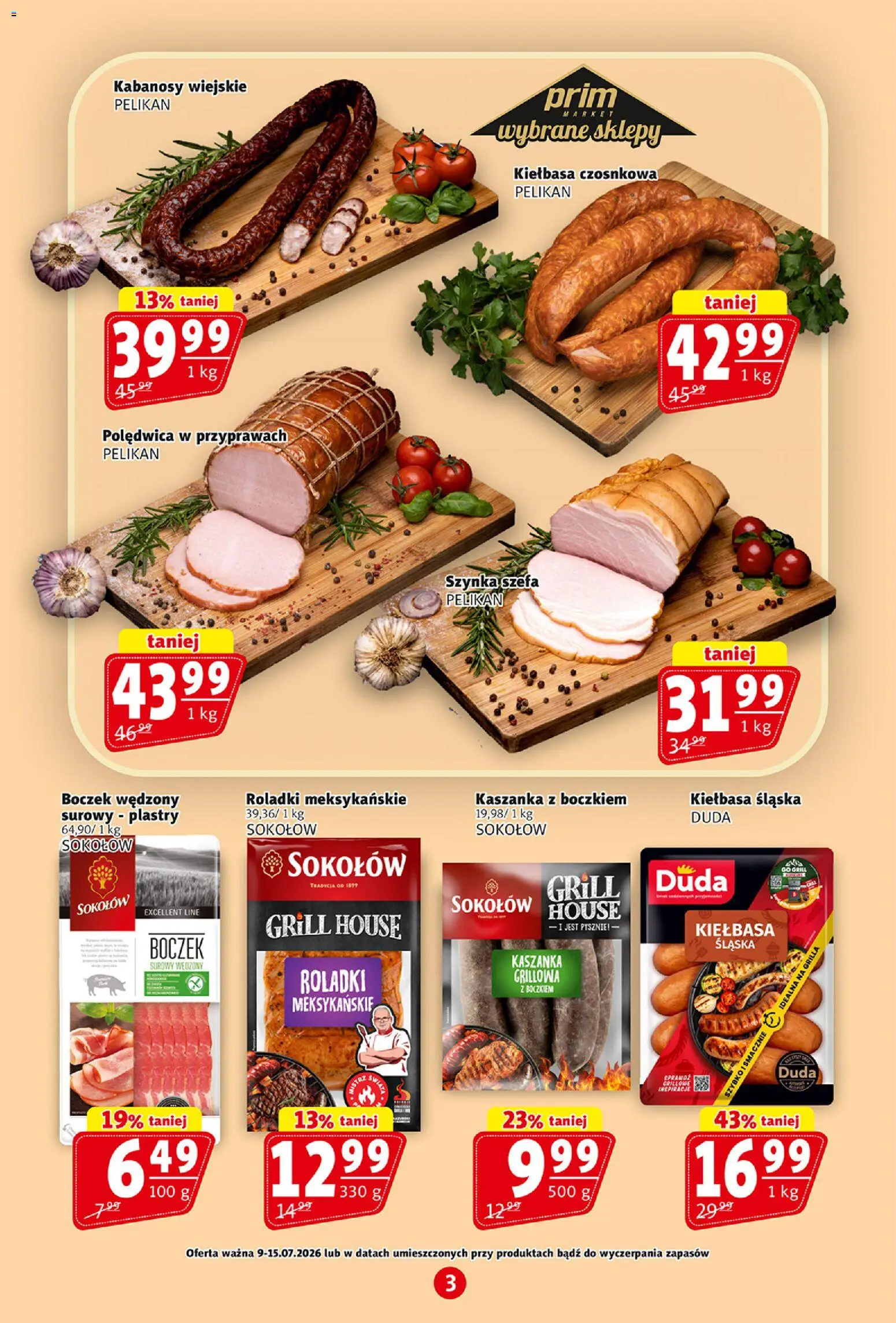 Prim Market gazetka od 09.07.2026 | Strona: 3 | Produkty: Kiełbasa, Grill, Kabanosy, Kaszanka