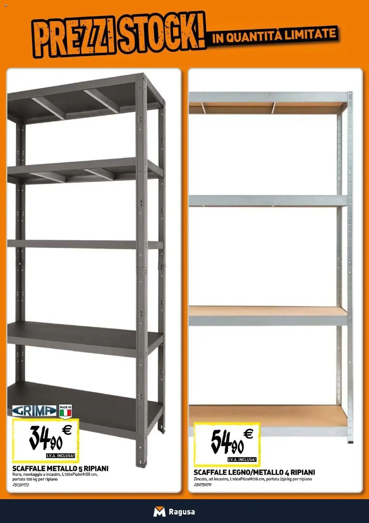 Nuovo TECNOMAT - Straordinari prezzi stock! dal 30/07/2026 > offerte anteprima 🛍️ | Pagina: 16 | Prodotti: Ripiano, Scaffale