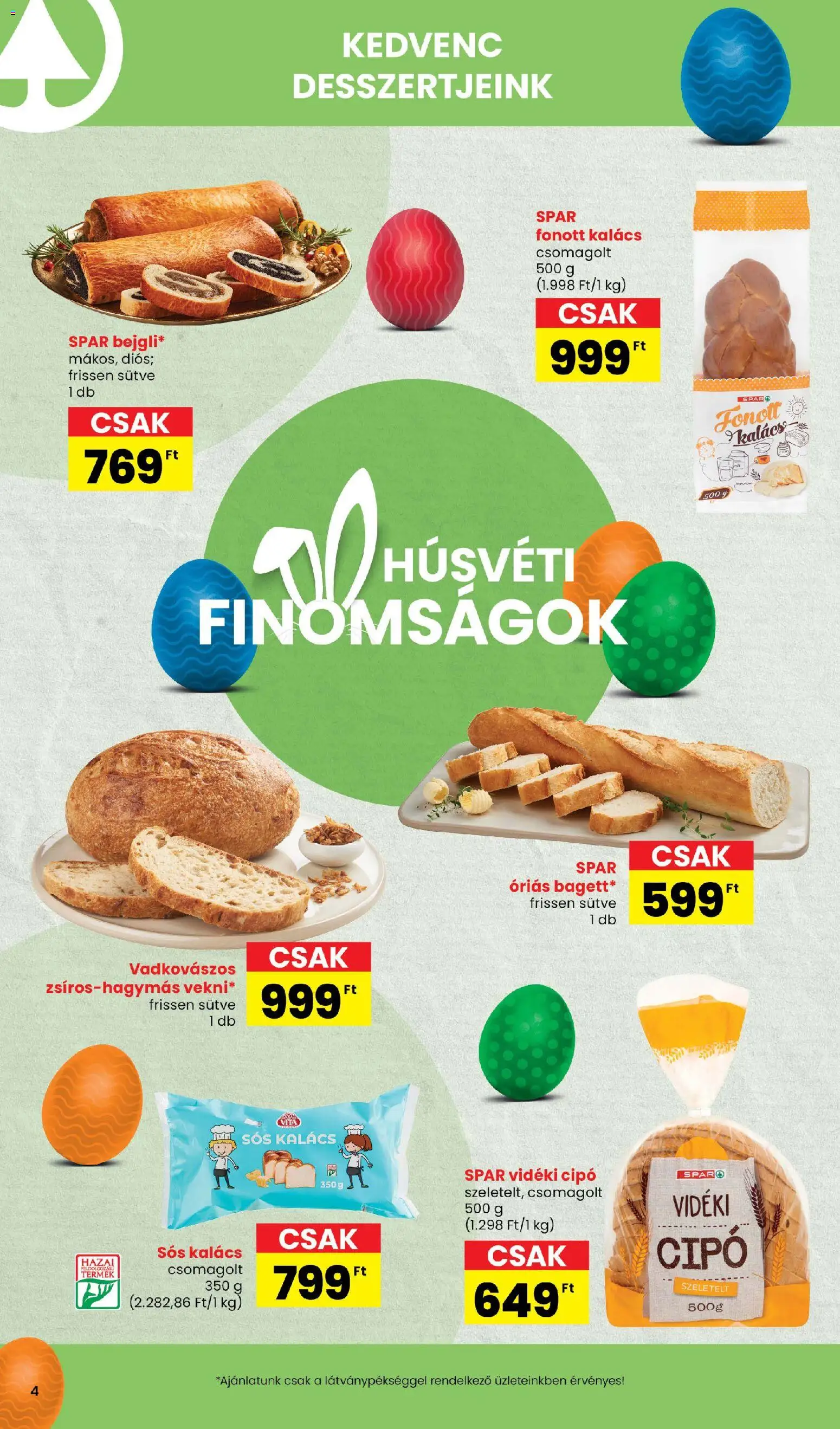 Interspar akciós ujság - amely érvényes a következő dátumtól: 05.03.2026 | Oldal: 4 | Termékek: Sós kalács, Kalács
