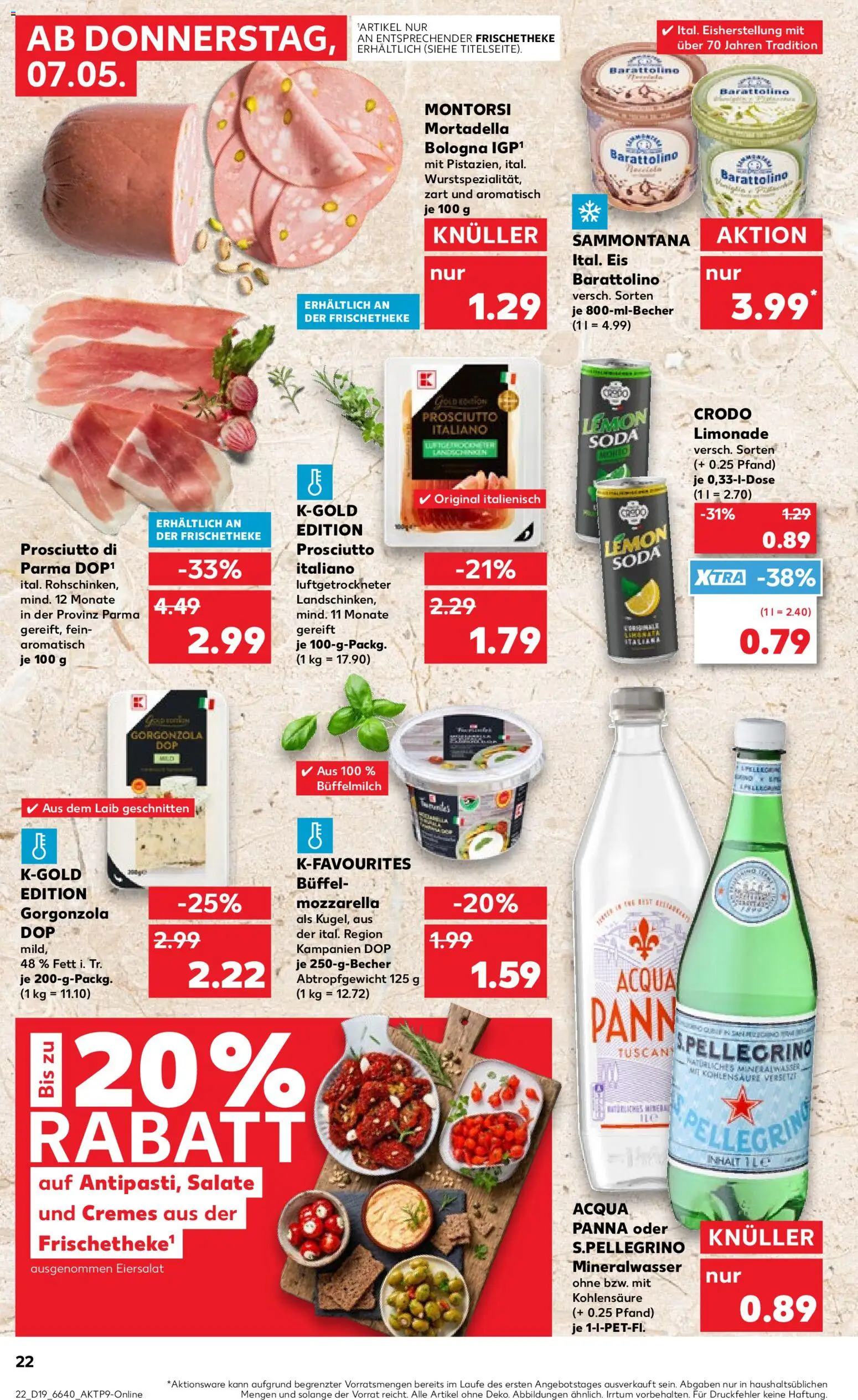 Kaufland Německo Black Friday od 07.05.2026 | Strana: 22 | Produkty: Prosciutto, Gorgonzola, Mortadella, Mozzarella