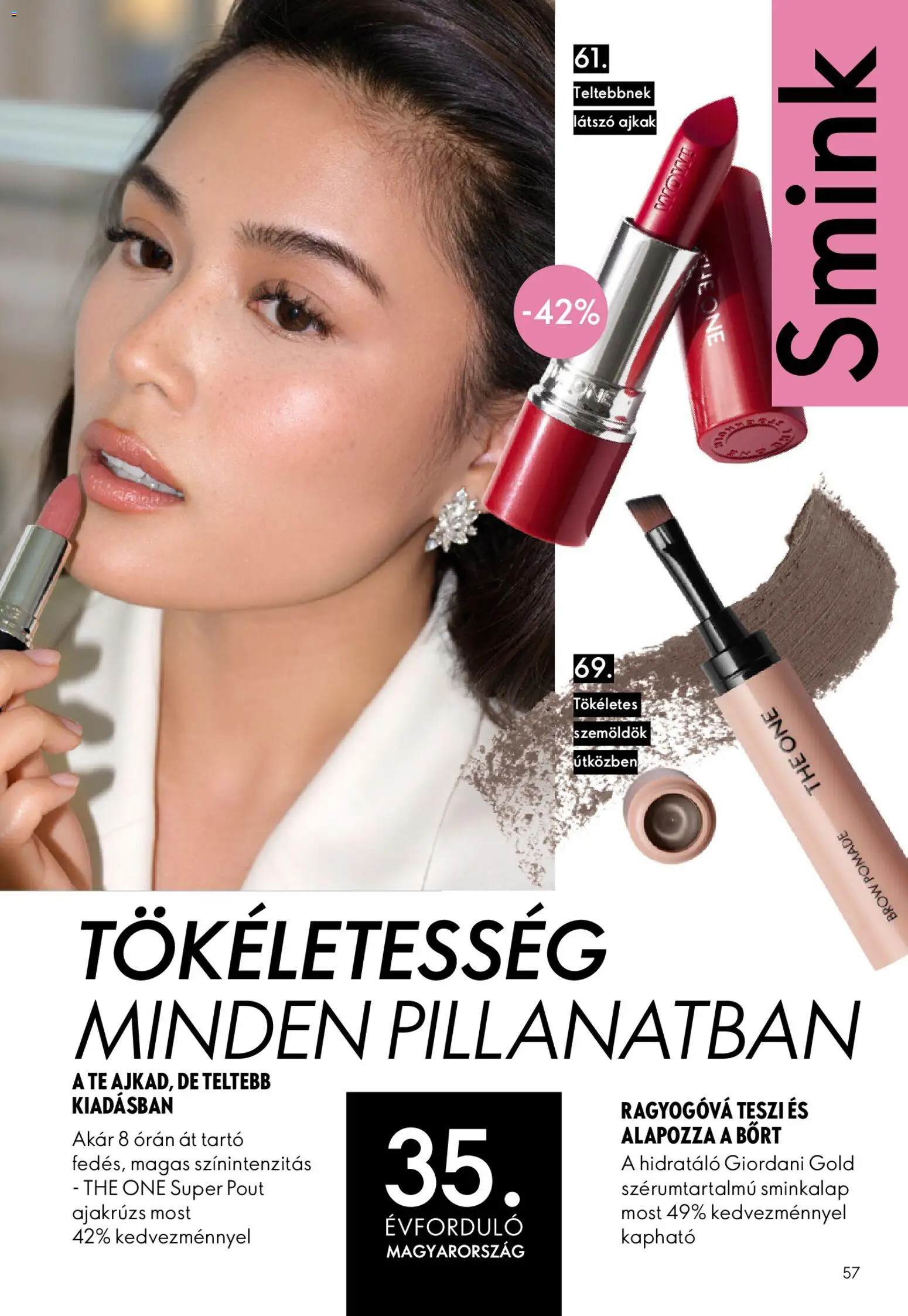 Oriflame akciós ujság - amely érvényes a következő dátumtól: 2026.08.19. | Oldal: 57 | Termékek: Smink, Ajakrúzs
