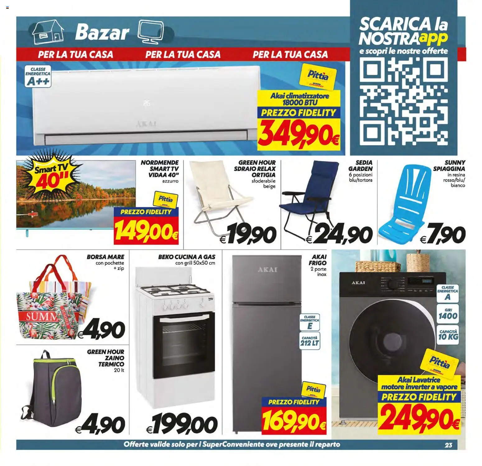 Volantino SuperConveniente del 31/07/2026 | Pagina: 23 | Prodotti: Sdraio, Zaino, Borsa, Sedia