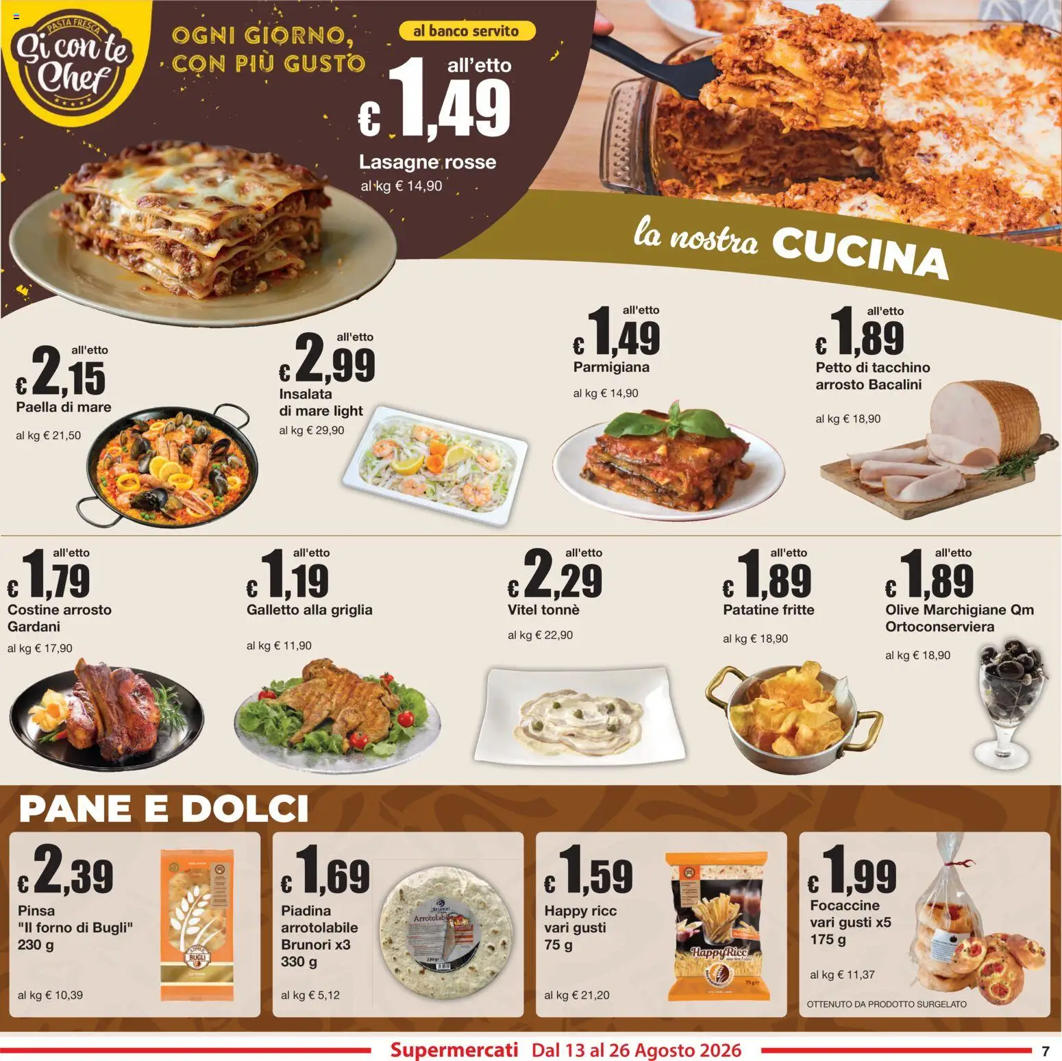 Volantino Sì con Te del 13/08/2026 | Pagina: 7 | Prodotti: Arrosto, Insalata, Forno, Griglia