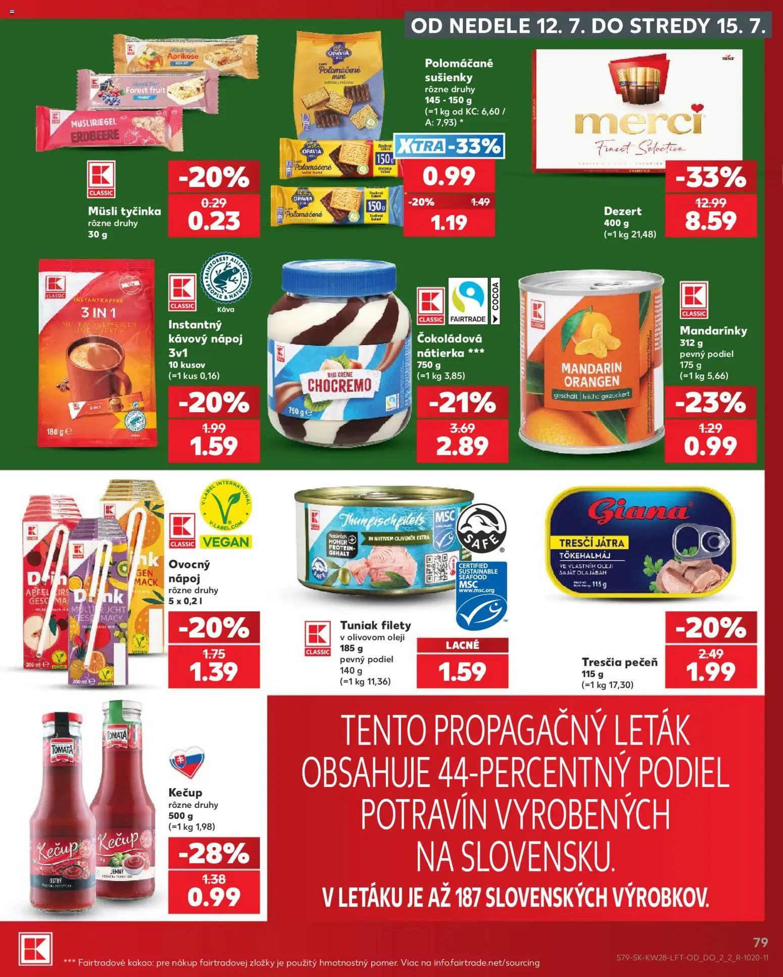 Nové Kaufland akcie – leták je platný od 09.07.2026 | Strana: 79 | Produkty: Olej, Tuniak, Merci, Mandarinky