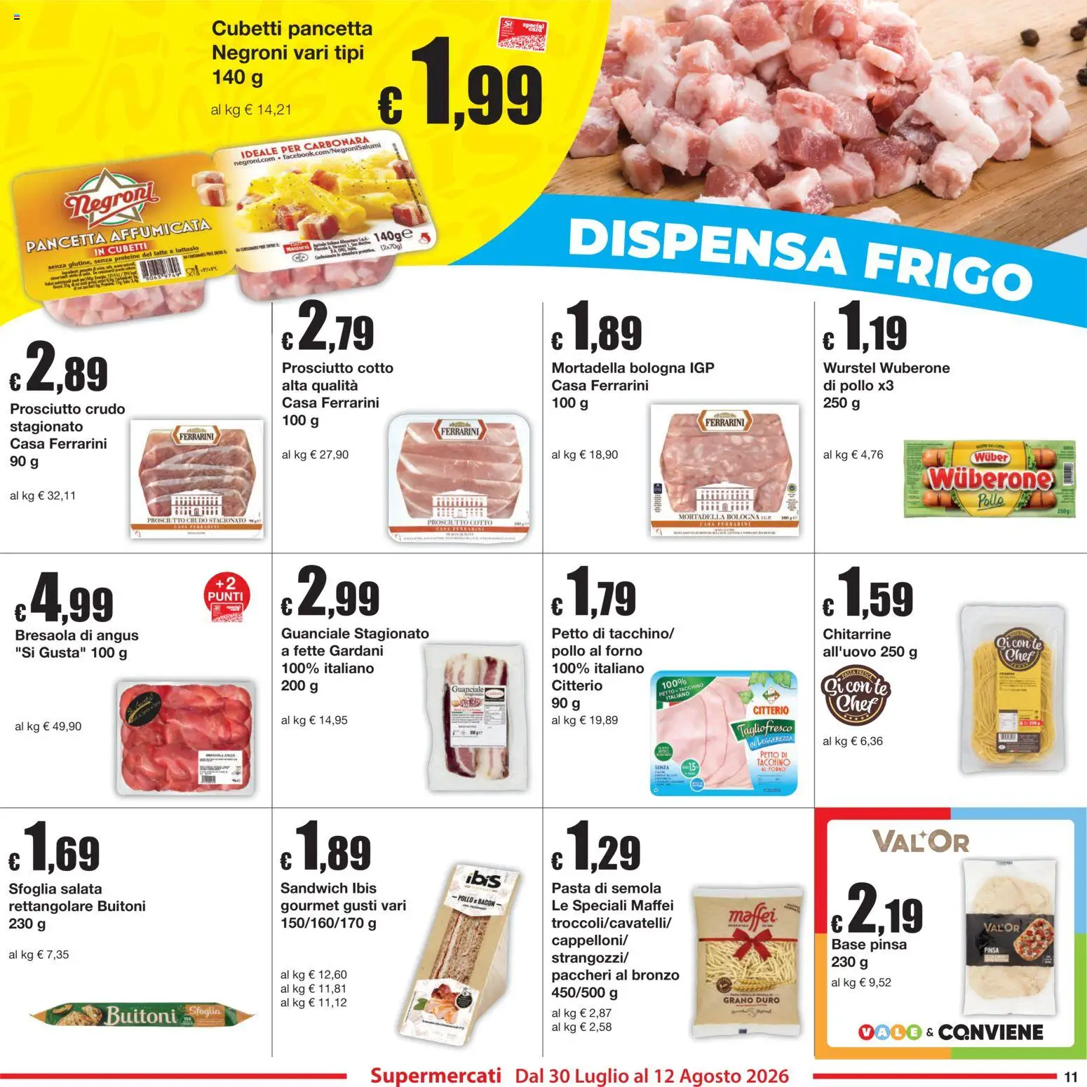 Volantino Sì con Te del 30/07/2026 | Pagina: 11 | Prodotti: Tacchino, Latte, Wurstel, Paccheri