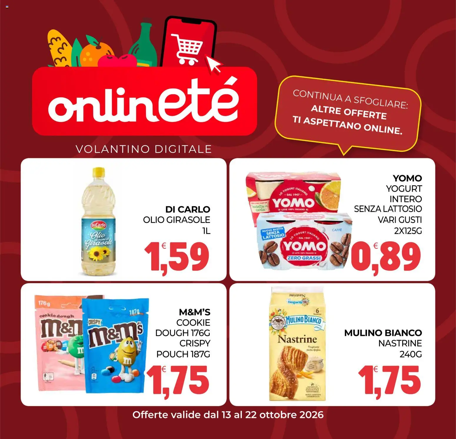 Volantino Eté del 13/10/2026 | Pagina: 25 | Prodotti: Yogurt, Caffè, Olio, Senza lattosio