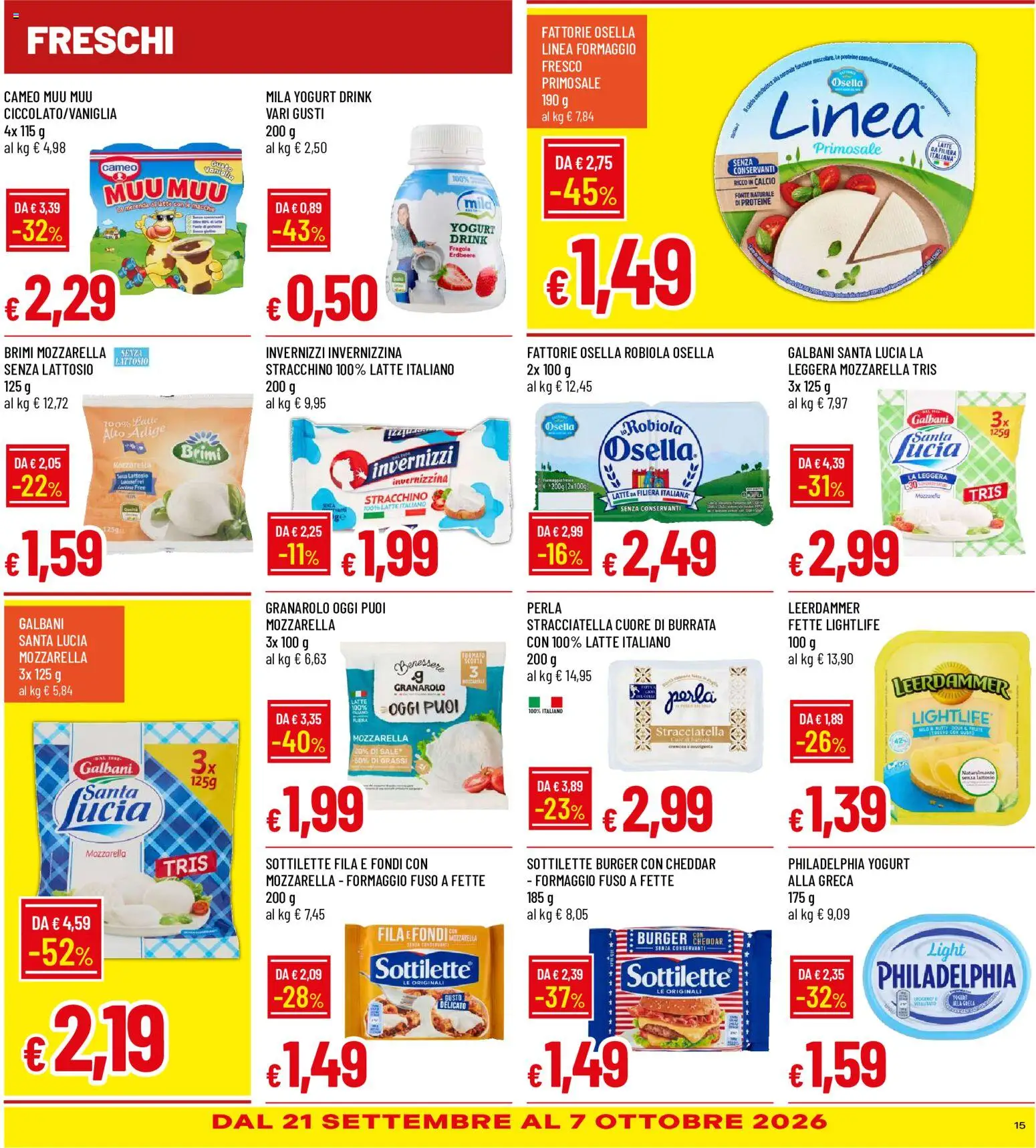 Volantino Galassia del 17/09/2026 | Pagina: 15 | Prodotti: Yogurt, Mozzarella, Formaggio fresco, Robiola