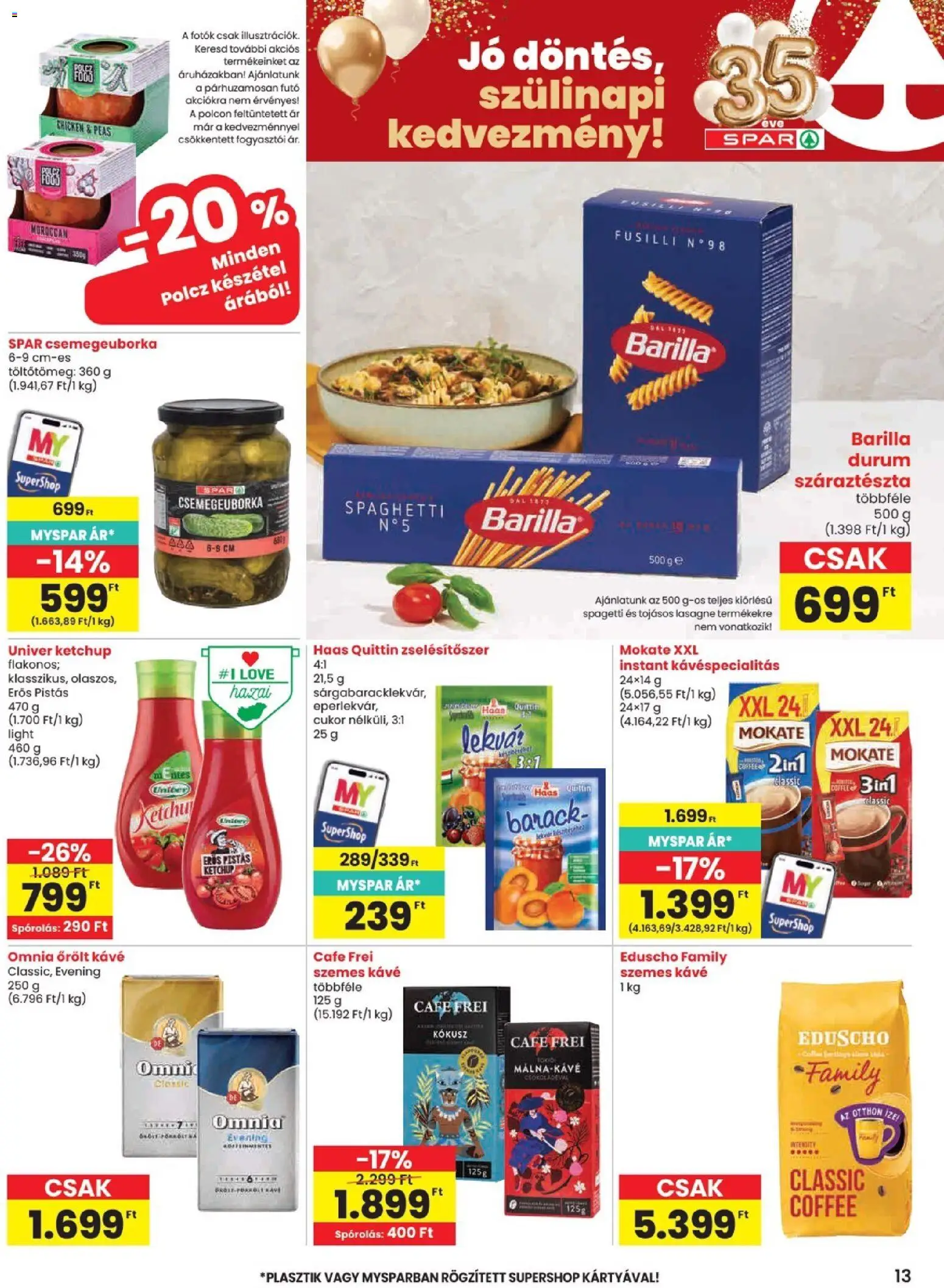 Spar akciós ujság - amely érvényes a következő dátumtól: 11.06.2026 | Oldal: 13 | Termékek: Lekvár, Kávé, Ketchup, Száraztészta
