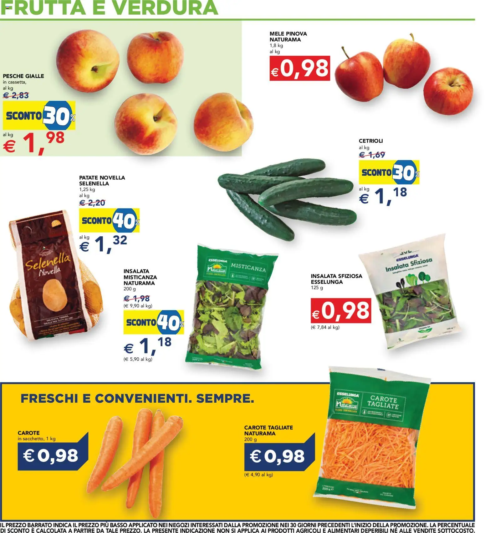 Volantino Esselunga S del 18.06.2026 | Pagina: 11 | Prodotti: Misticanza, Cetrioli, Insalata, Frutta