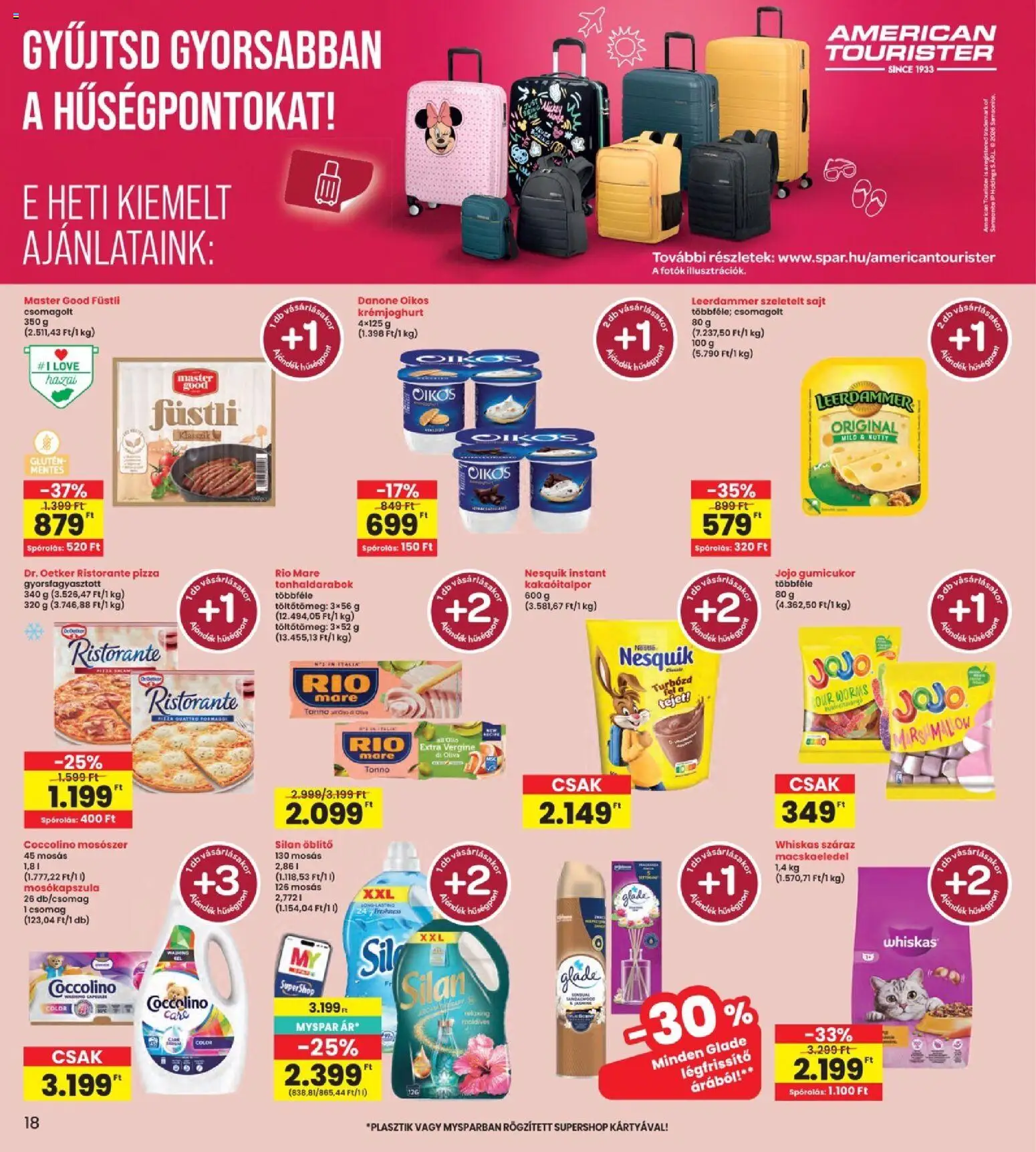Interspar akciós ujság - amely érvényes a következő dátumtól: 2026.06.25. | Oldal: 18 | Termékek: Gumicukor, Whiskas, Légfrissítő, Szeletelt sajt