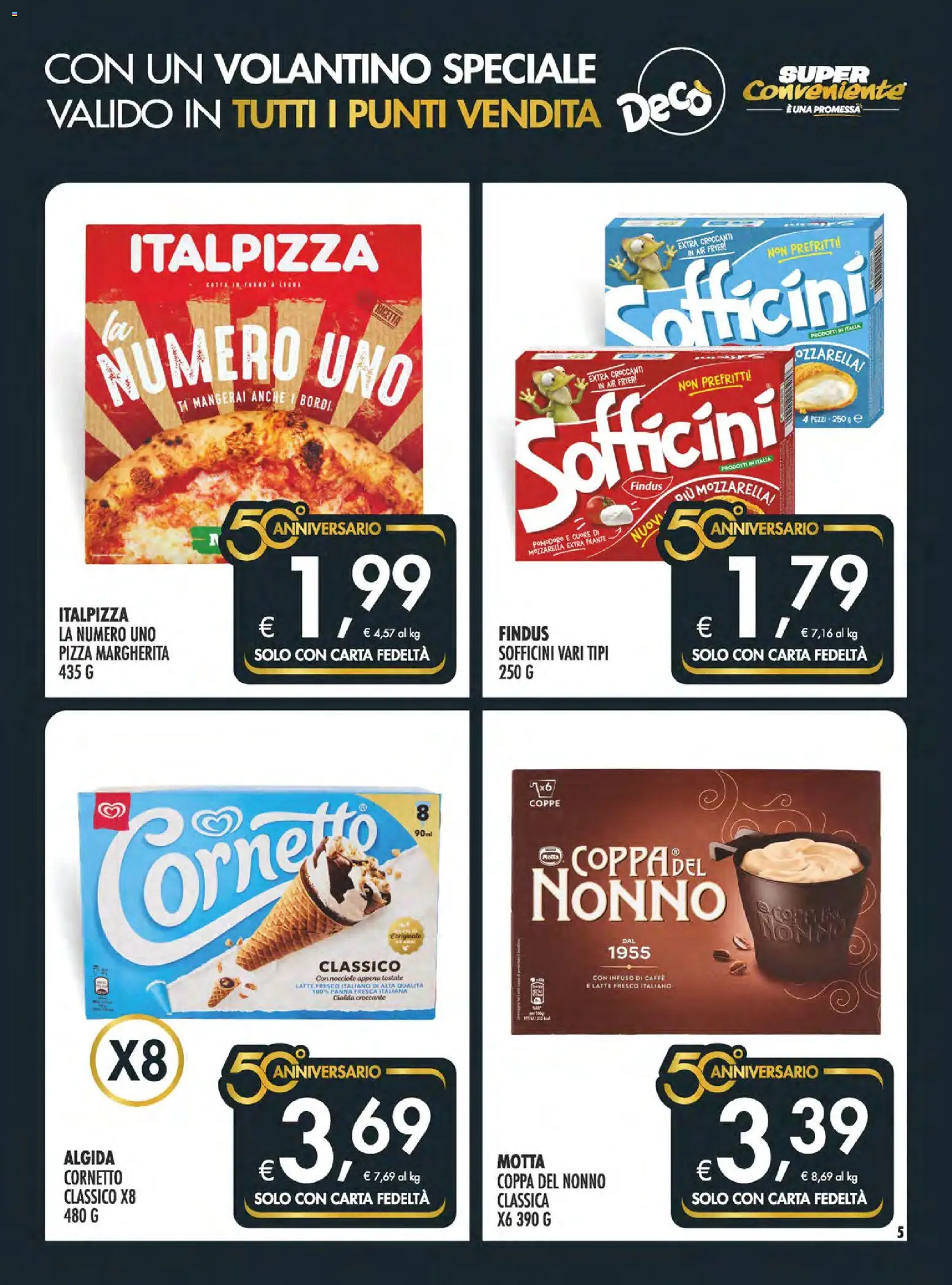 Volantino SuperConveniente del 21.05.2026 | Pagina: 5 | Prodotti: Pizza, Cornetto, Panna, Latte