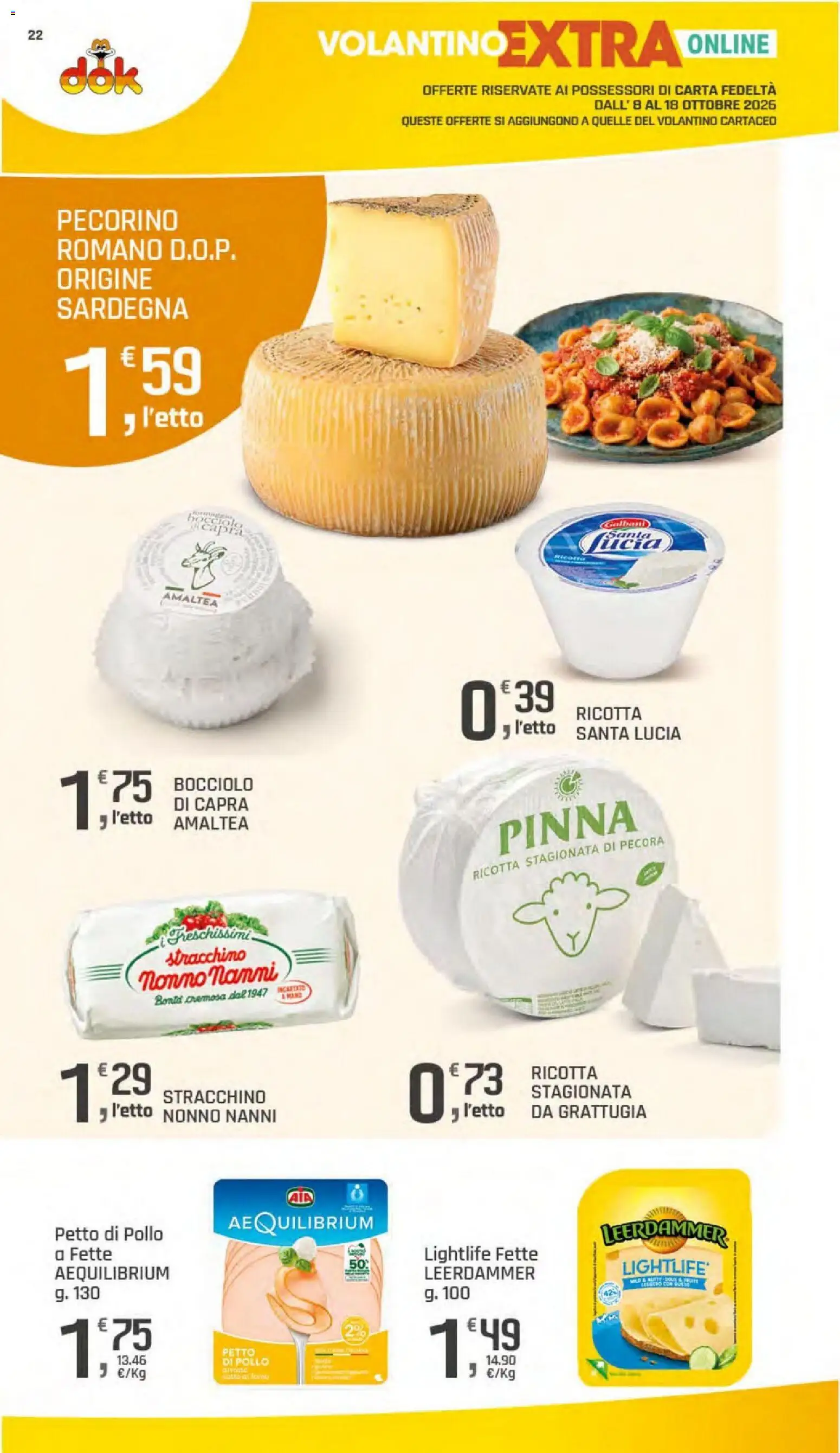 Volantino DOK del 08/10/2026 | Pagina: 23 | Prodotti: Petto di Pollo, Grattugia, Stracchino, Pecorino