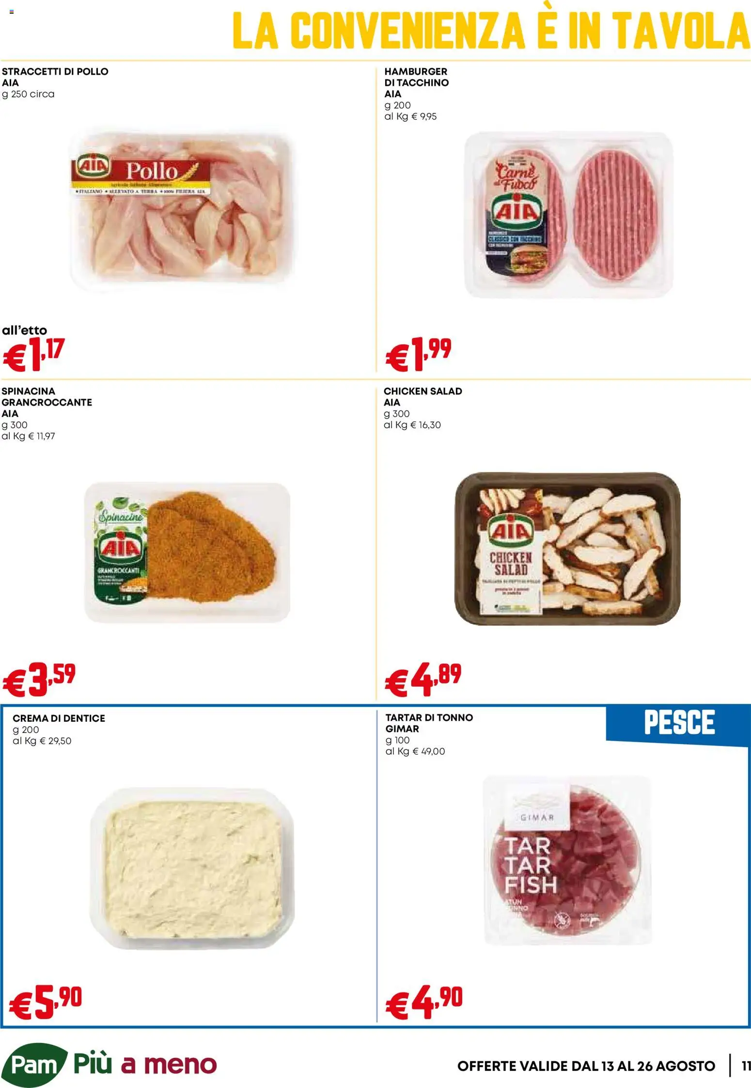 Volantino PAM del 13/08/2026 | Pagina: 11 | Prodotti: Crema, Pollo, Tonno, Carne
