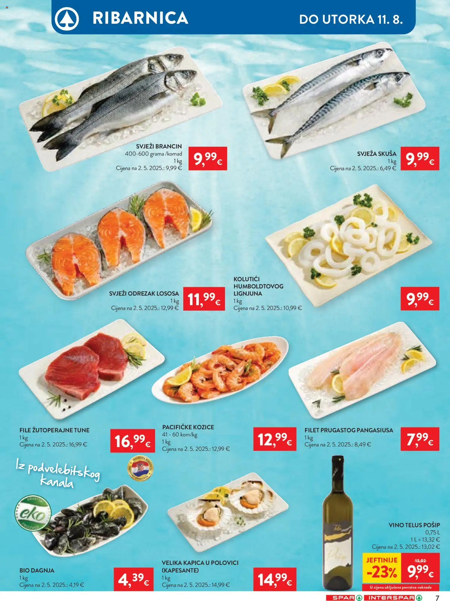 Spar katalog | vrijedi od 04.08.2026 | Stranica: 7 | Proizvodi: Vino, Brancin, Skuša, Kozice