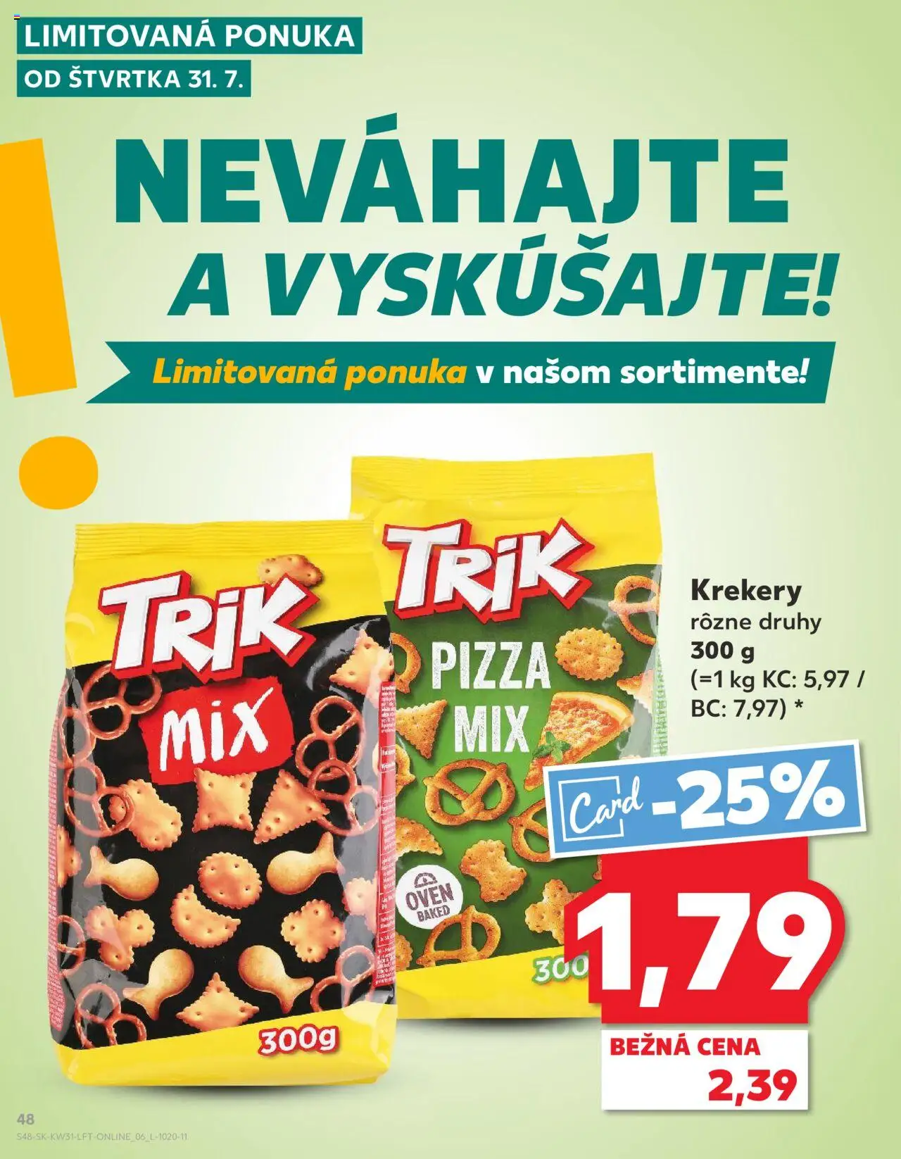 Nové Kaufland akcie – leták je platný od 31.07.2025 | Strana: 48 | Produkty: Pizza